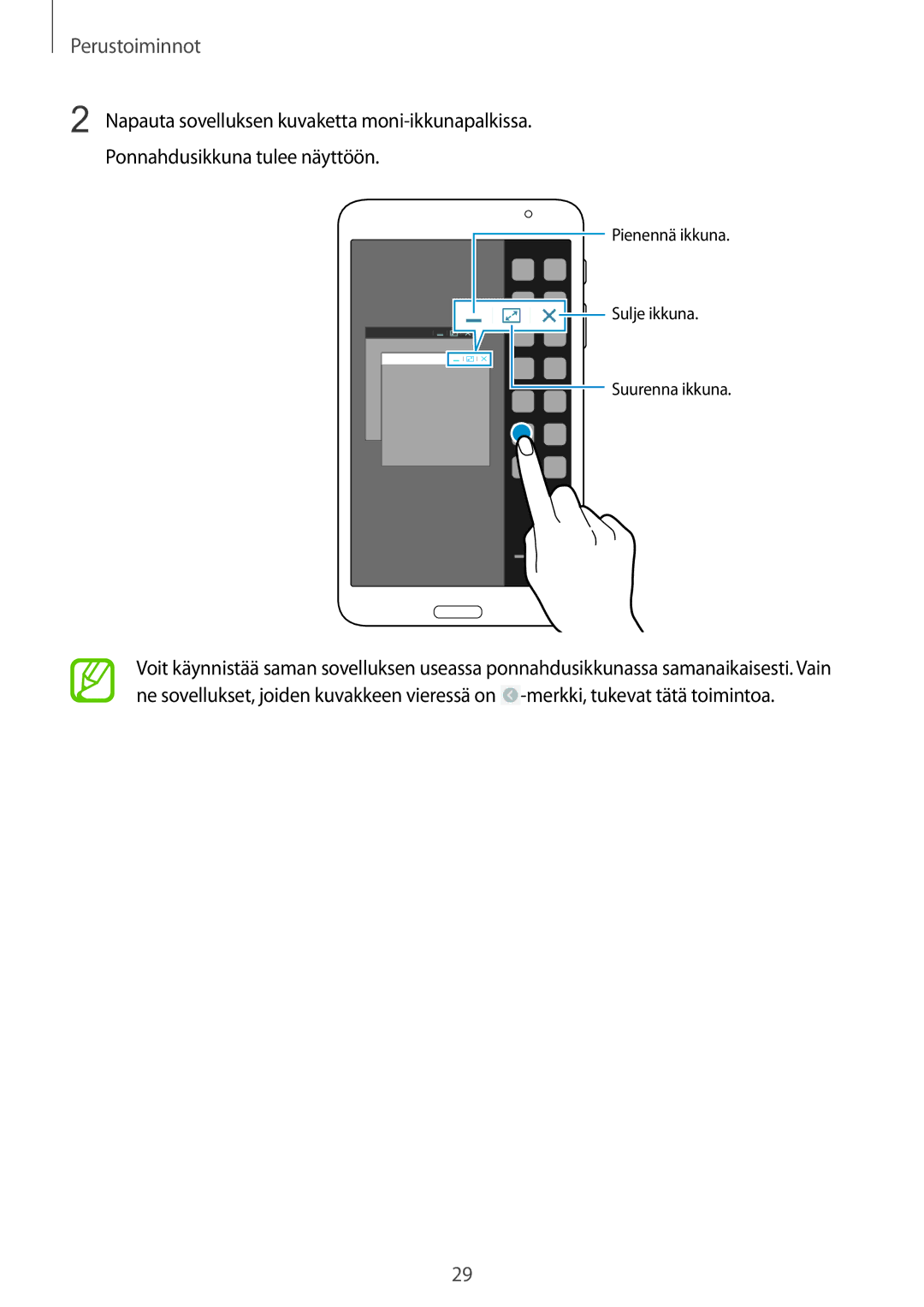 Samsung SM-T320NZWENEE, SM-T320NZKENEE, SM-T320NZKANEE, SM-T320NZWANEE, SM-T320XZWANEE manual Pienennä ikkuna 