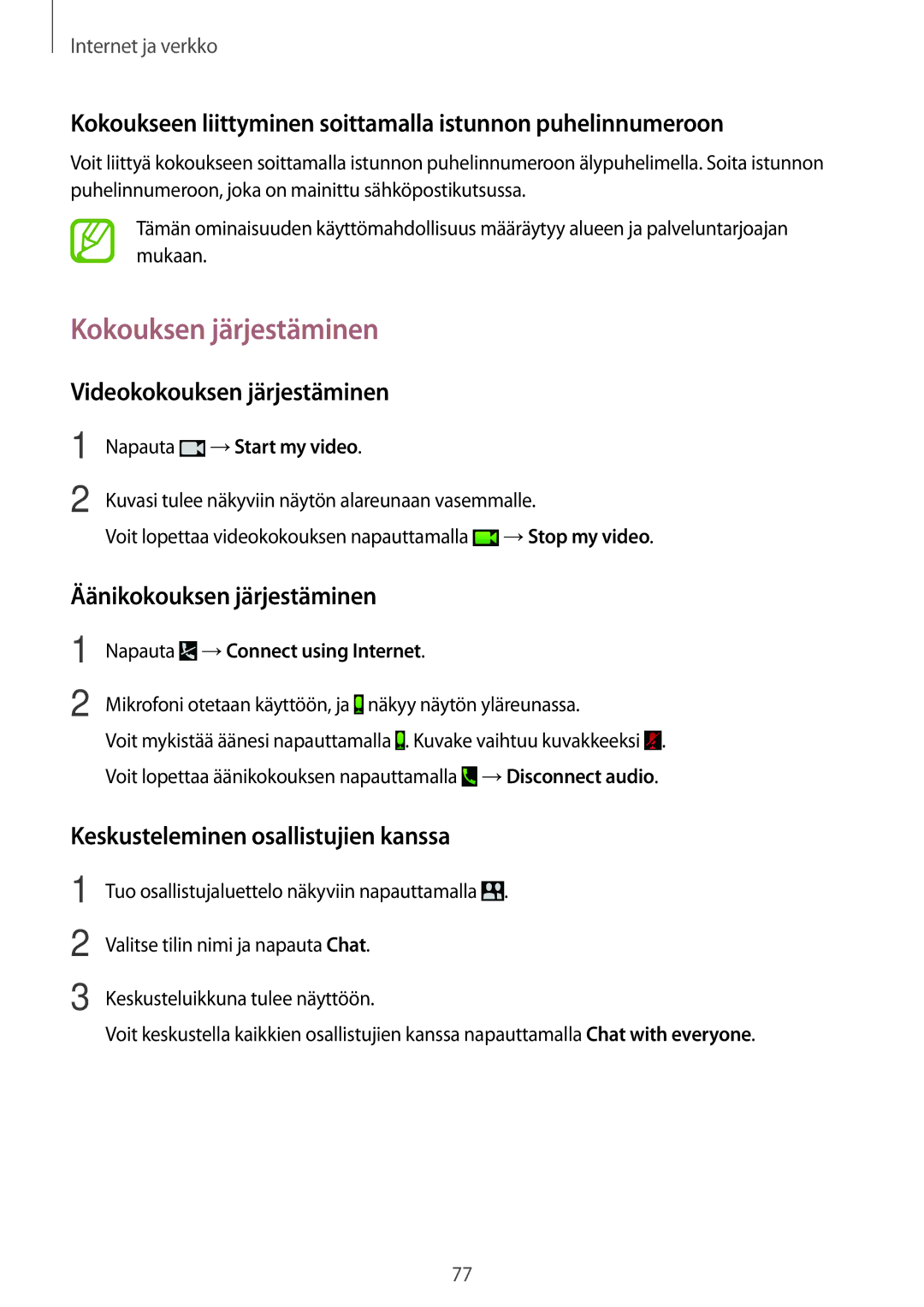 Samsung SM-T320NZWANEE manual Kokouksen järjestäminen, Kokoukseen liittyminen soittamalla istunnon puhelinnumeroon 