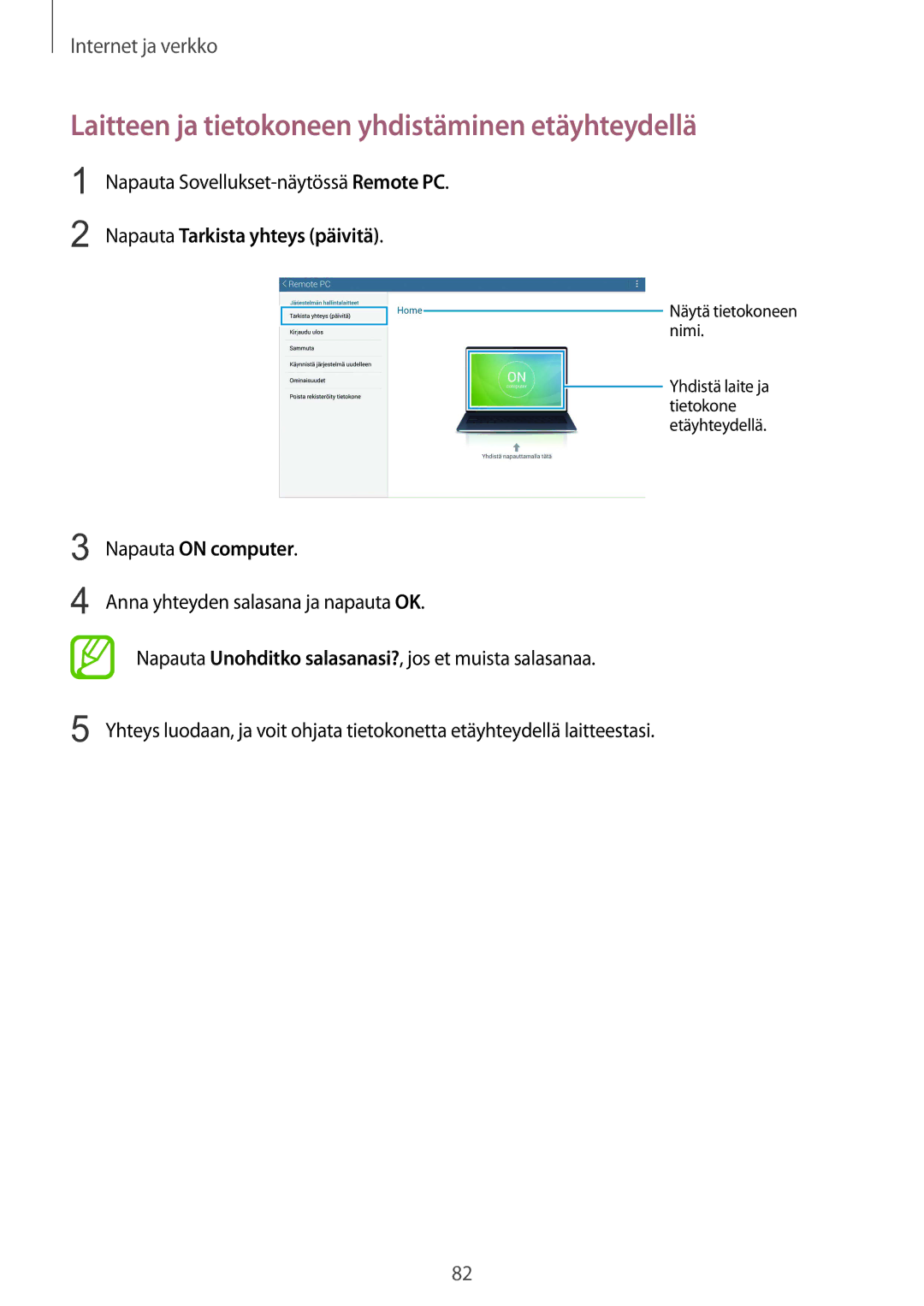 Samsung SM-T320NZWANEE manual Laitteen ja tietokoneen yhdistäminen etäyhteydellä, Napauta Sovellukset-näytössä Remote PC 