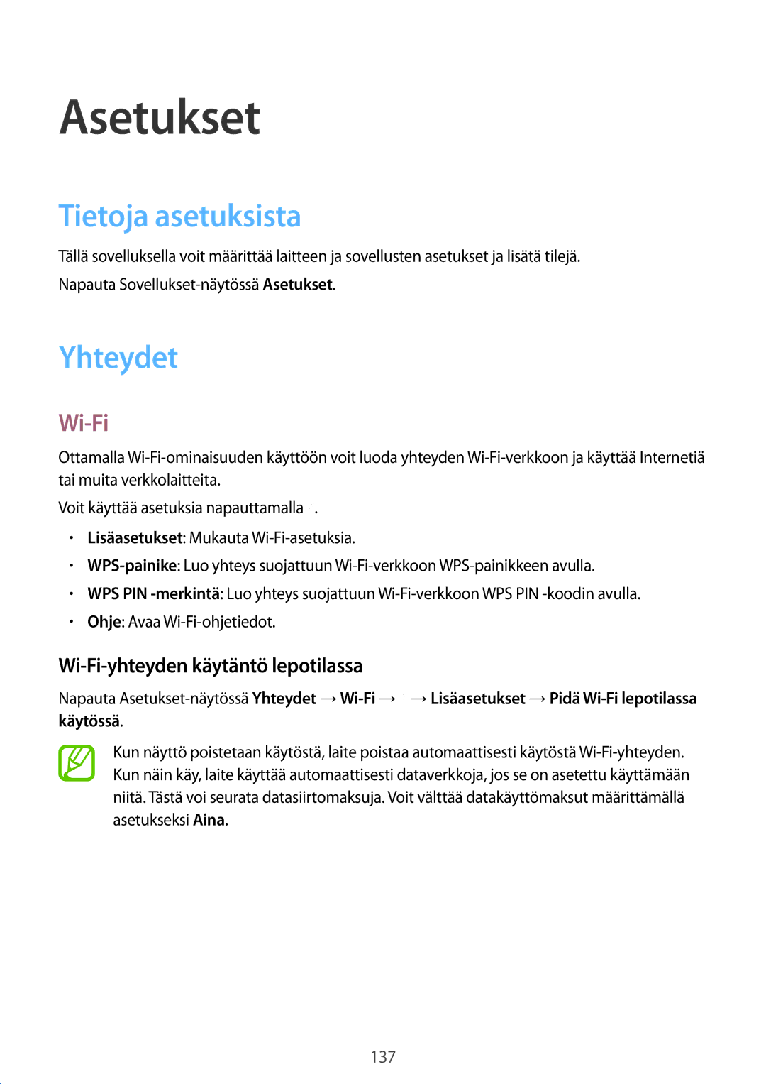 Samsung SM-T325NZWANEE, SM-T325NZKANEE Asetukset, Tietoja asetuksista, Yhteydet, Wi-Fi-yhteyden käytäntö lepotilassa 