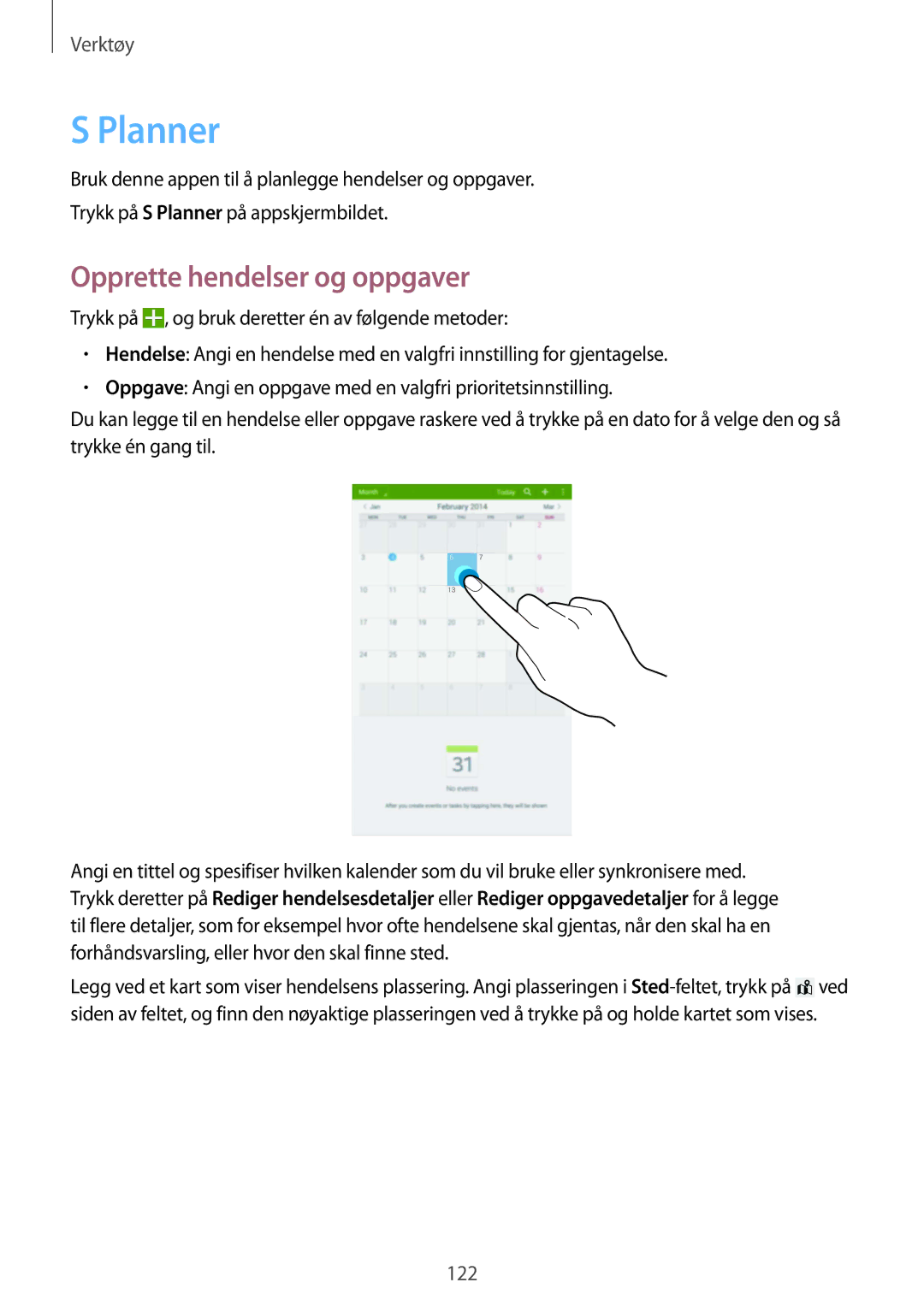 Samsung SM-T325NZWANEE, SM-T325NZKANEE, SM-T325NZWENEE manual Planner, Opprette hendelser og oppgaver 