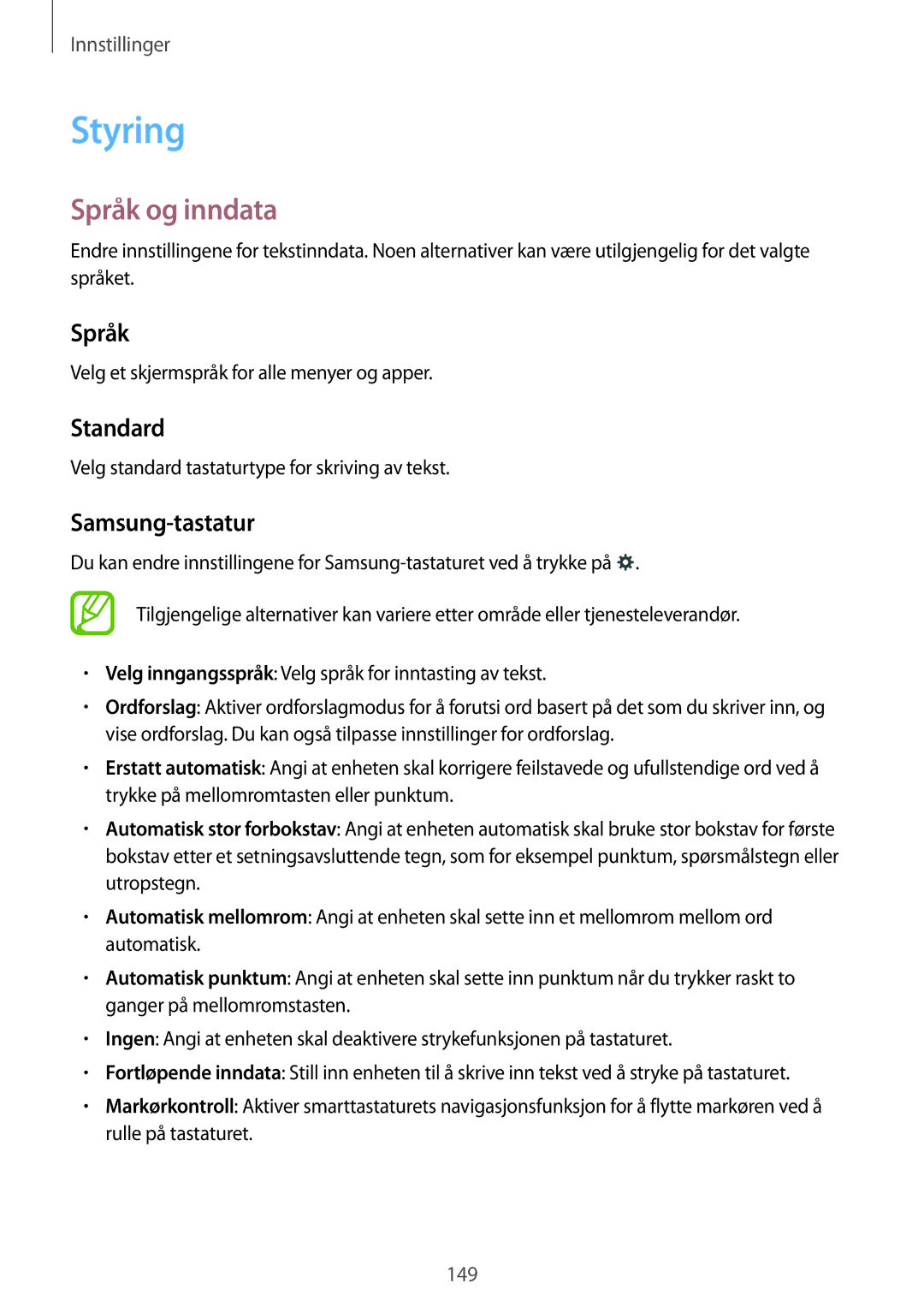 Samsung SM-T325NZWANEE, SM-T325NZKANEE, SM-T325NZWENEE manual Styring, Språk og inndata, Standard, Samsung-tastatur 