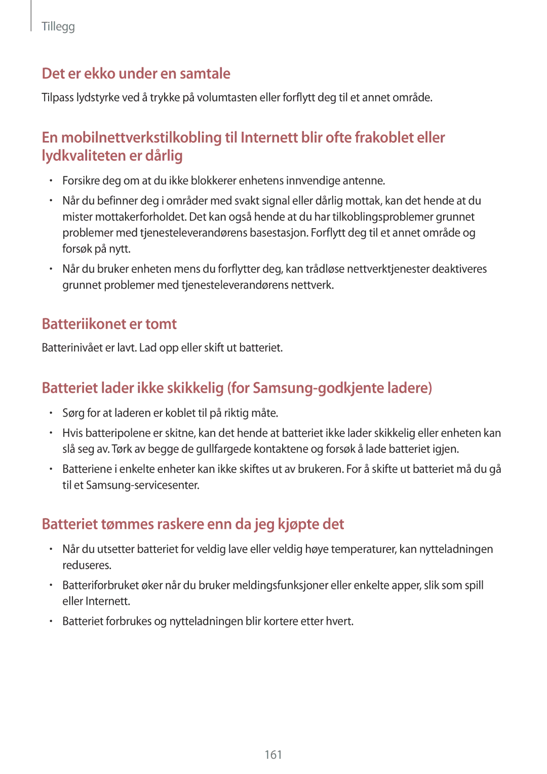 Samsung SM-T325NZWANEE, SM-T325NZKANEE, SM-T325NZWENEE manual Det er ekko under en samtale 