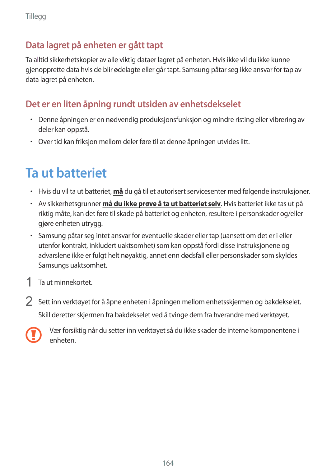 Samsung SM-T325NZWANEE, SM-T325NZKANEE, SM-T325NZWENEE manual Ta ut batteriet, Data lagret på enheten er gått tapt 