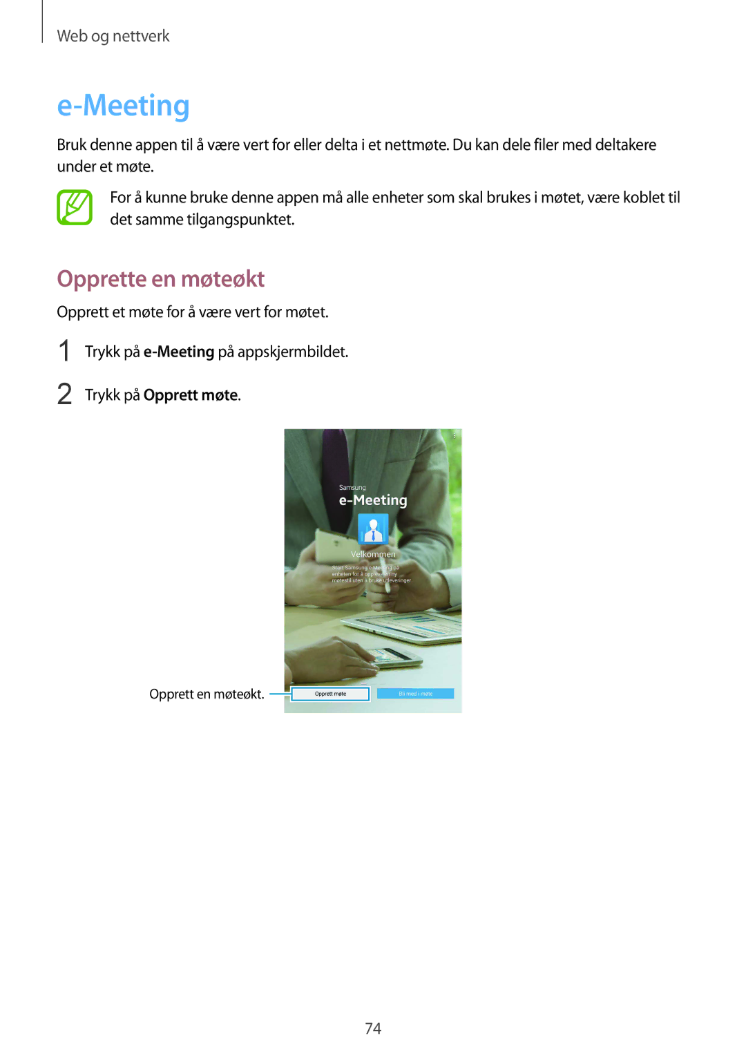 Samsung SM-T325NZWANEE, SM-T325NZKANEE, SM-T325NZWENEE manual Meeting, Opprette en møteøkt, Trykk på Opprett møte 