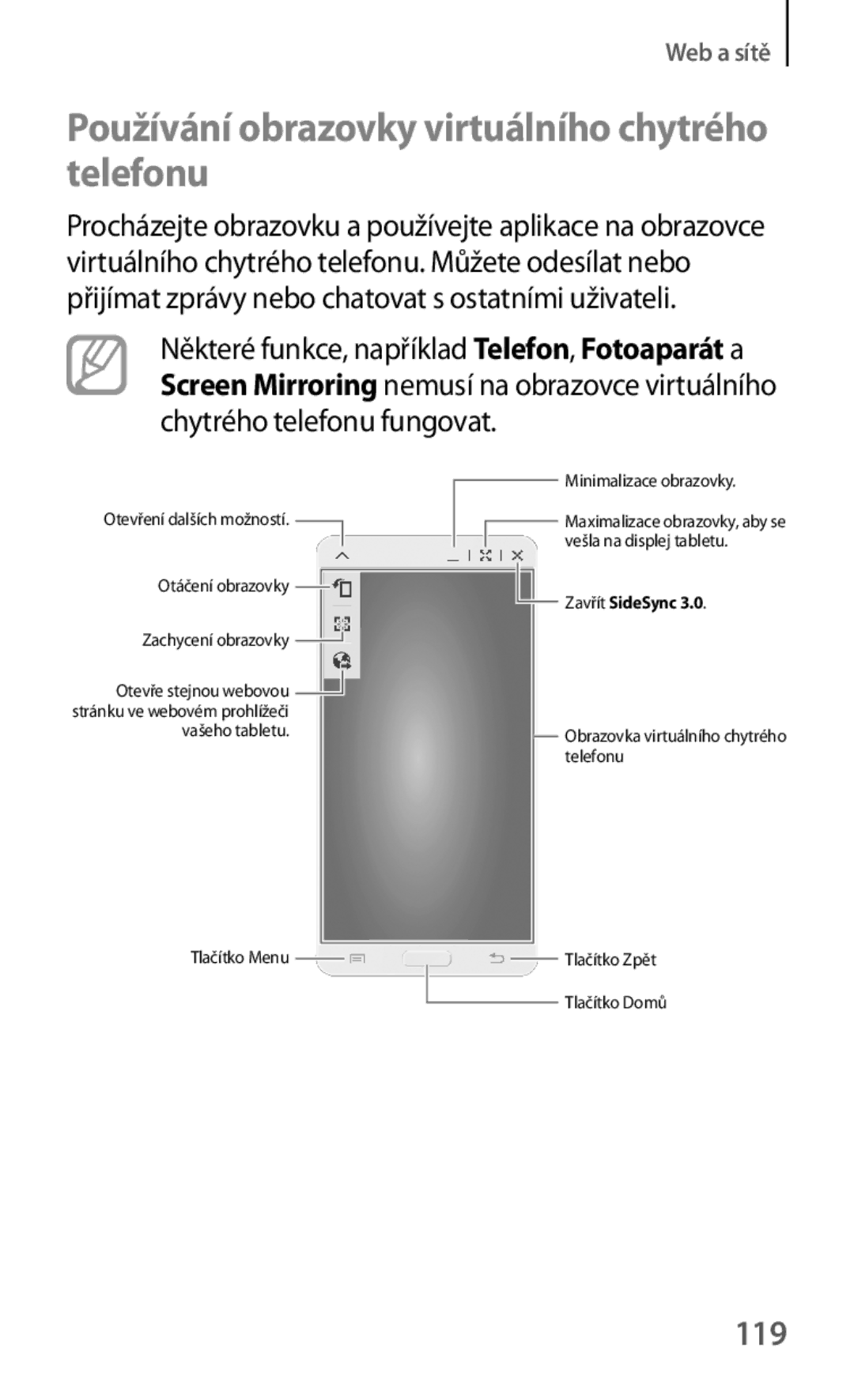 Samsung SM-T325NZWAXEZ, SM-T325NZKAXEZ, SM-T325NZKAXEO manual Používání obrazovky virtuálního chytrého telefonu, 119 