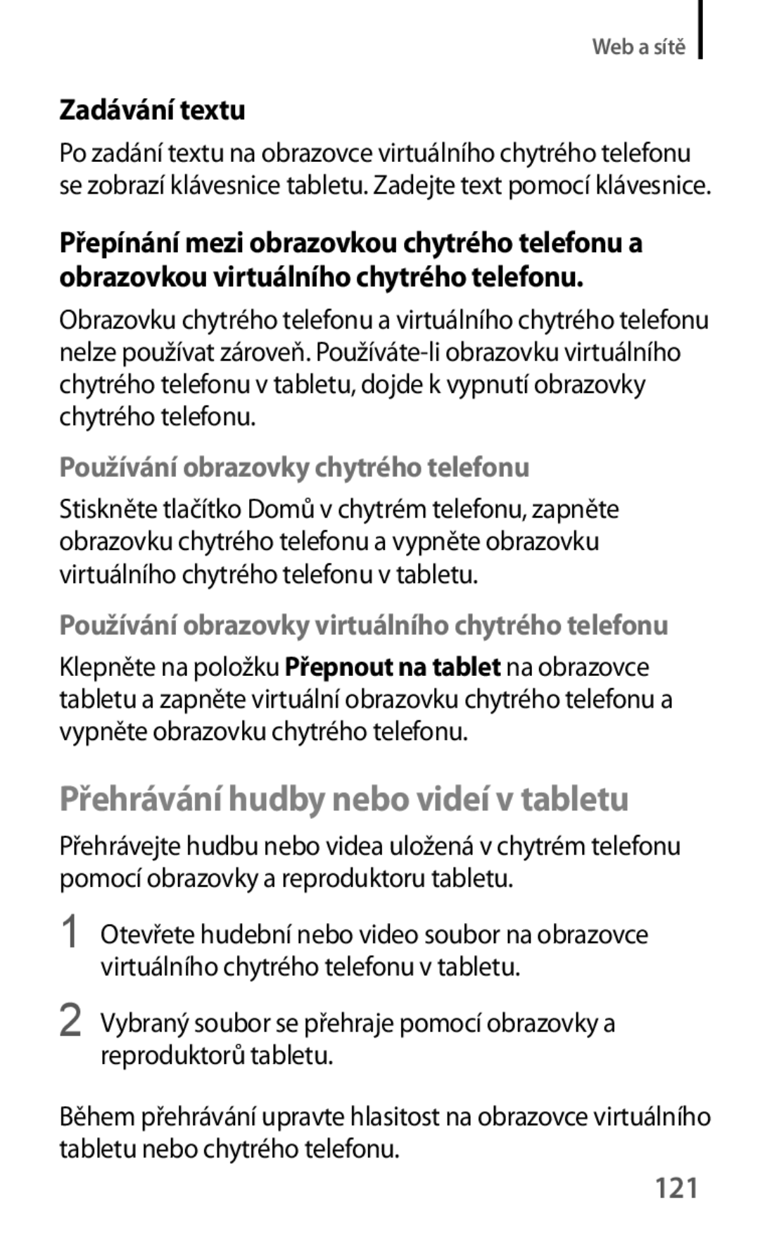 Samsung SM-T325NZKAXEO Přehrávání hudby nebo videí v tabletu, Zadávání textu, 121, Virtuálního chytrého telefonu v tabletu 