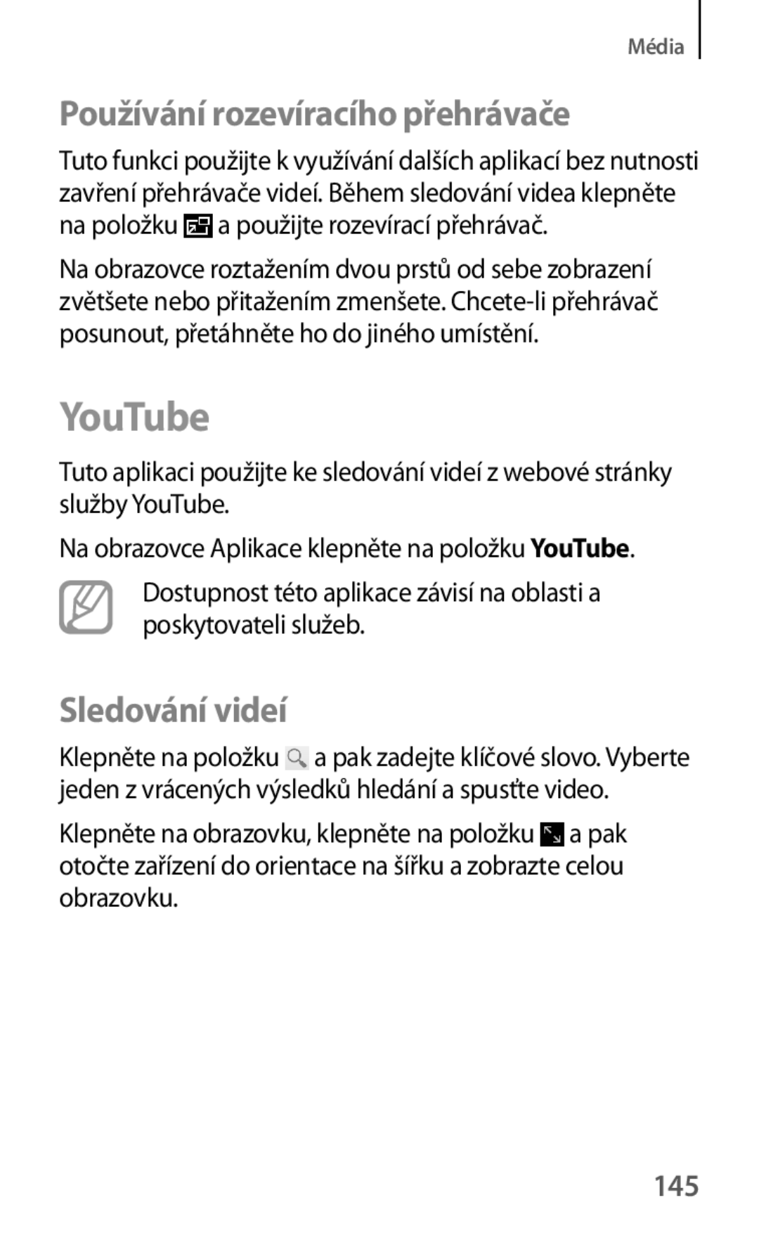 Samsung SM-T325NZKAXEO, SM-T325NZKAXEZ, SM-T325NZWAXEZ YouTube, Používání rozevíracího přehrávače, Sledování videí, 145 