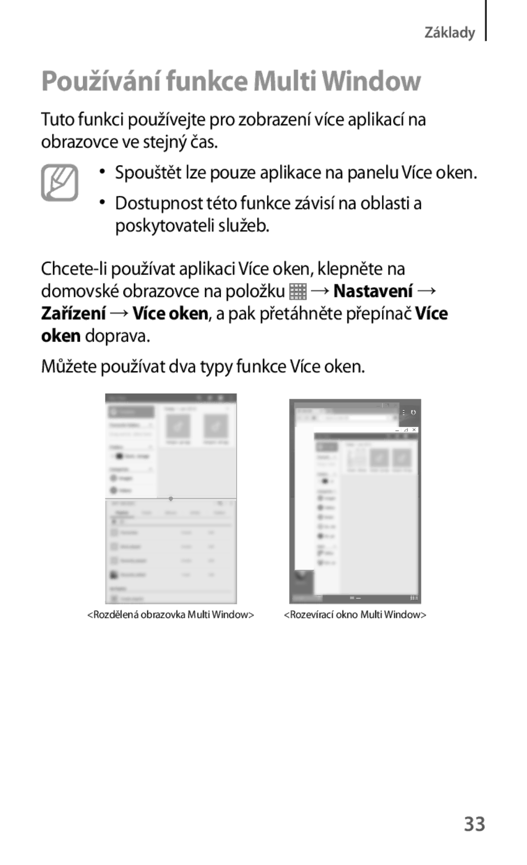 Samsung SM-T325NZKAXEZ, SM-T325NZKAXEO, SM-T325NZWAXEZ manual Používání funkce Multi Window 