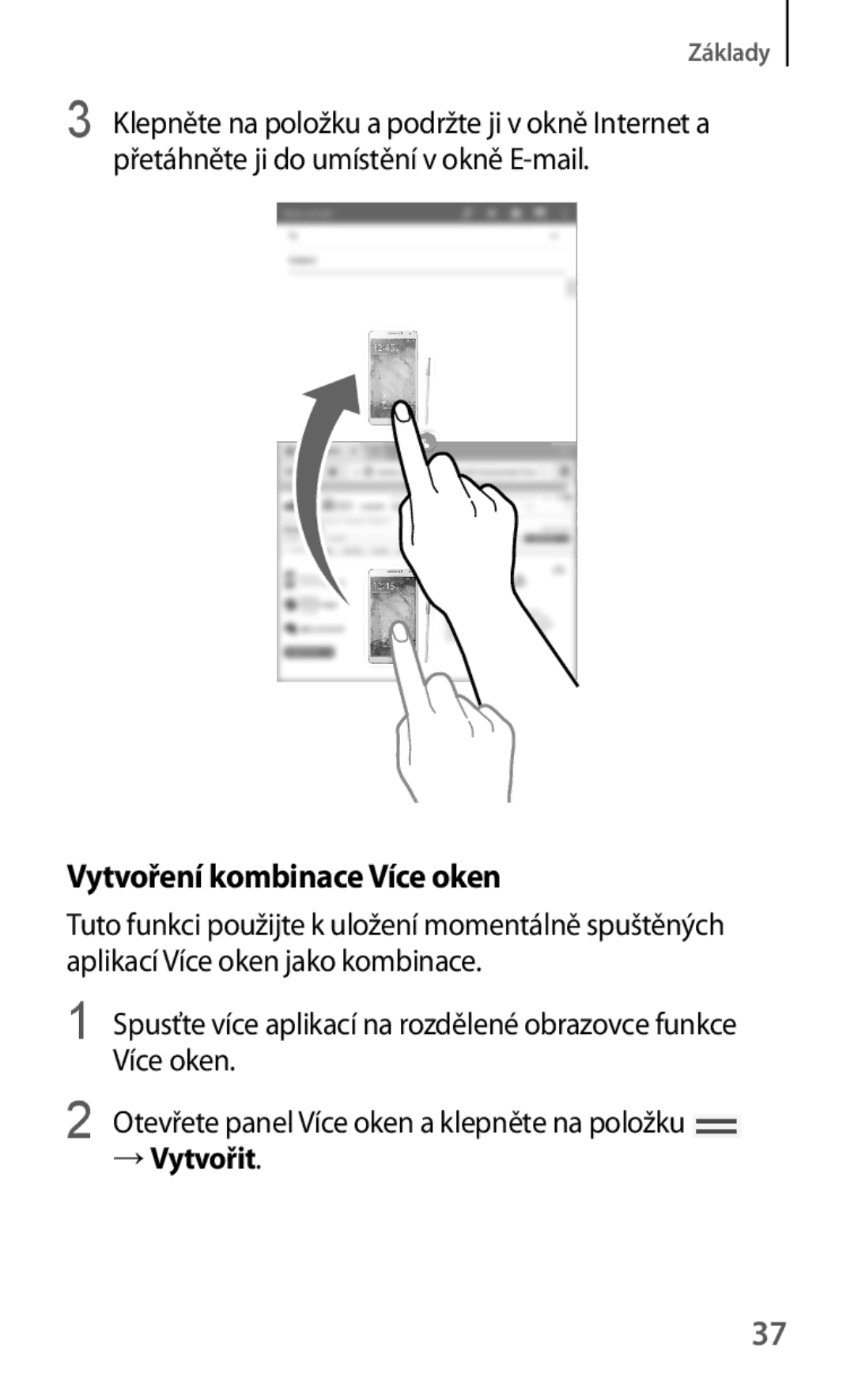 Samsung SM-T325NZKAXEO, SM-T325NZKAXEZ, SM-T325NZWAXEZ manual Vytvoření kombinace Více oken, → Vytvořit 