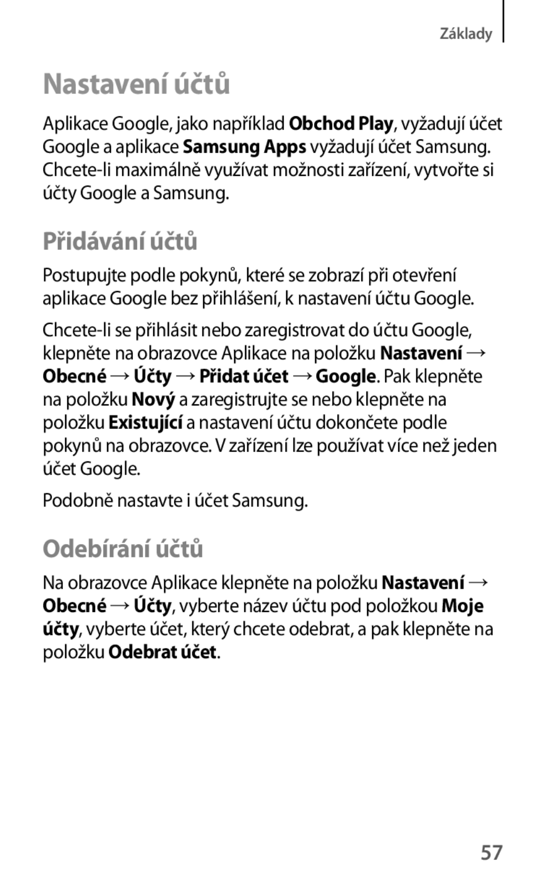 Samsung SM-T325NZKAXEZ, SM-T325NZKAXEO Nastavení účtů, Přidávání účtů, Odebírání účtů, Podobně nastavte i účet Samsung 