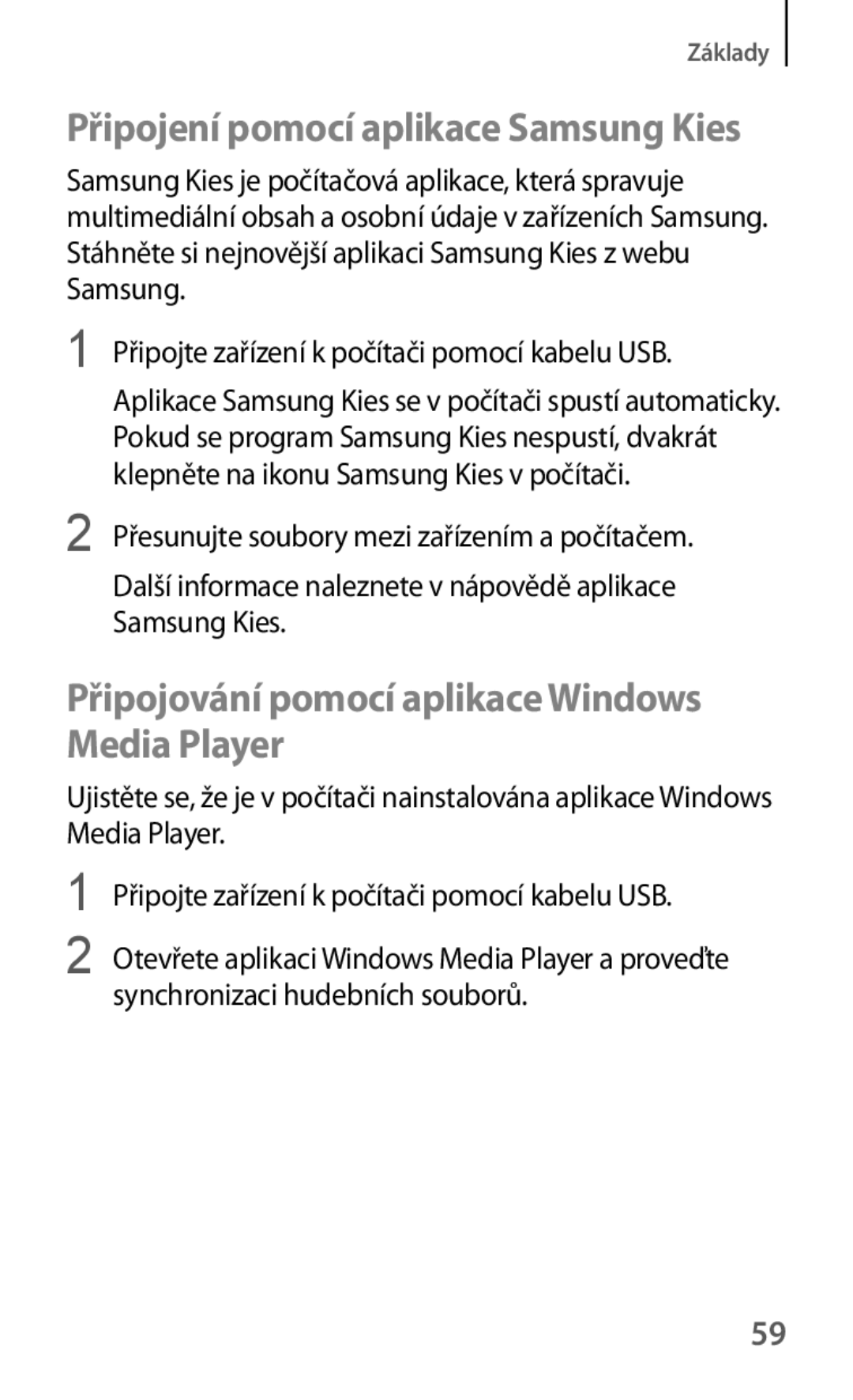 Samsung SM-T325NZWAXEZ manual Připojování pomocí aplikace Windows Media Player, Připojení pomocí aplikace Samsung Kies 