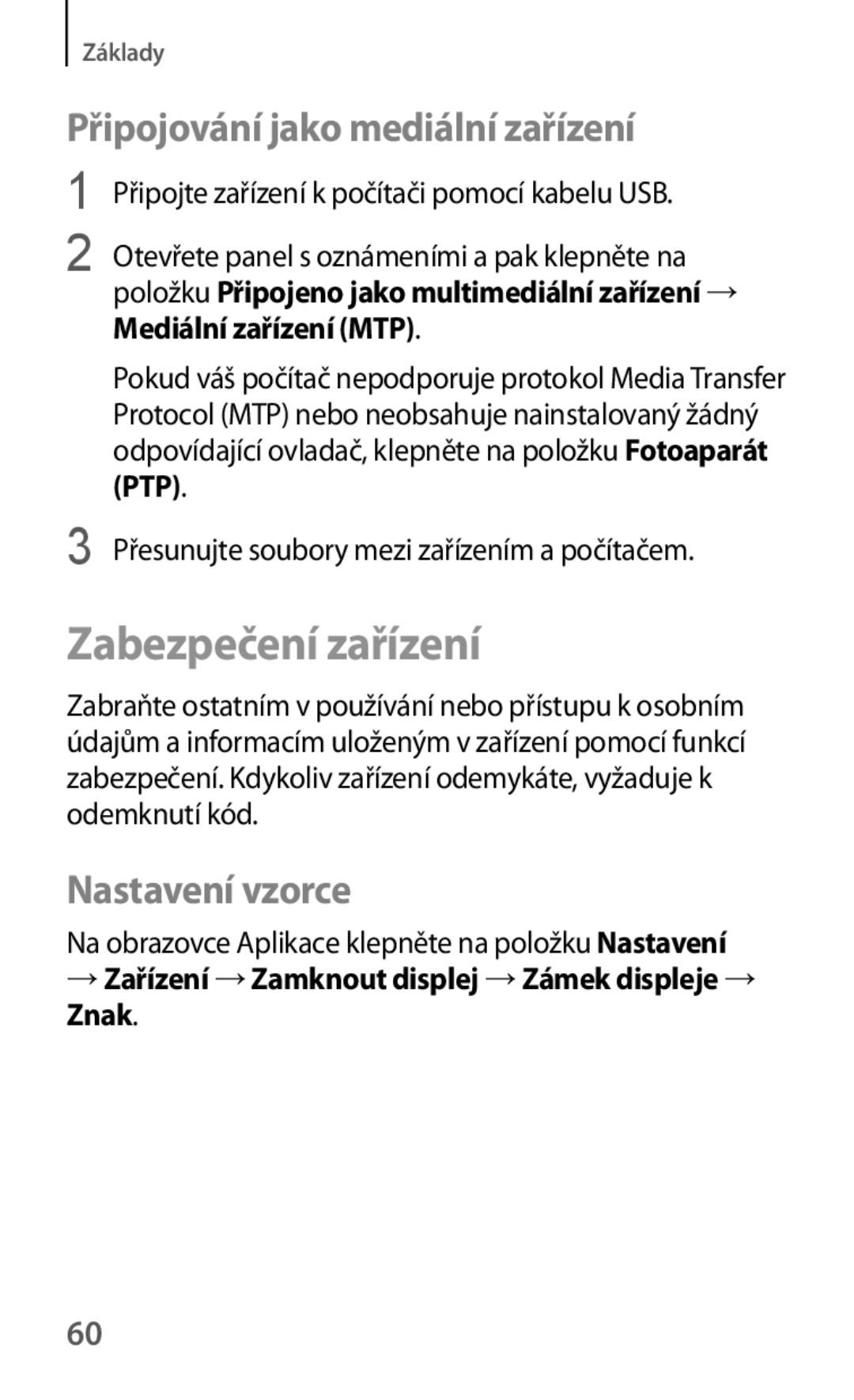 Samsung SM-T325NZKAXEZ, SM-T325NZKAXEO manual Zabezpečení zařízení, Připojování jako mediální zařízení, Nastavení vzorce 