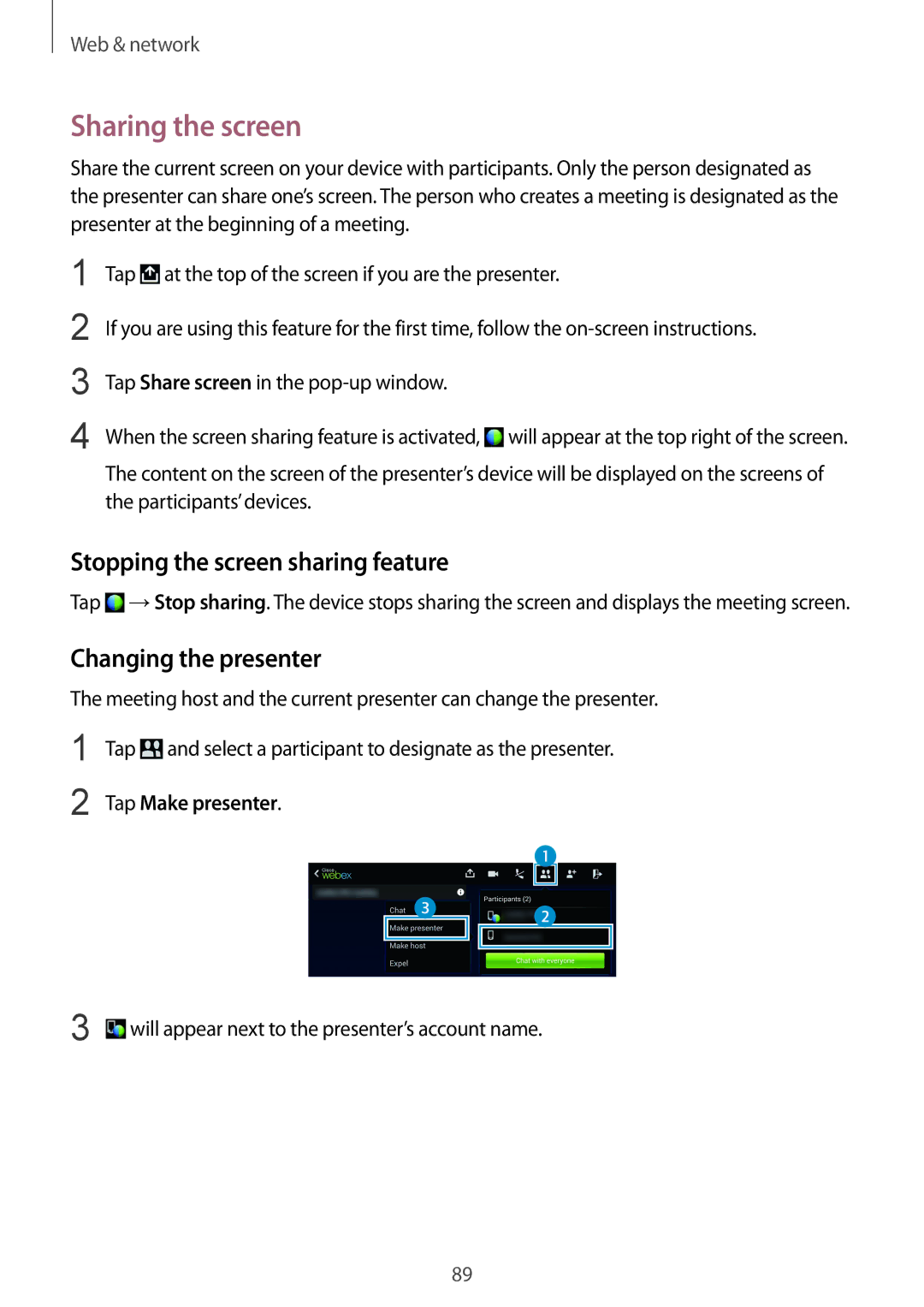 Samsung SM-T325NZWAXEZ Sharing the screen, Stopping the screen sharing feature, Changing the presenter, Tap Make presenter 