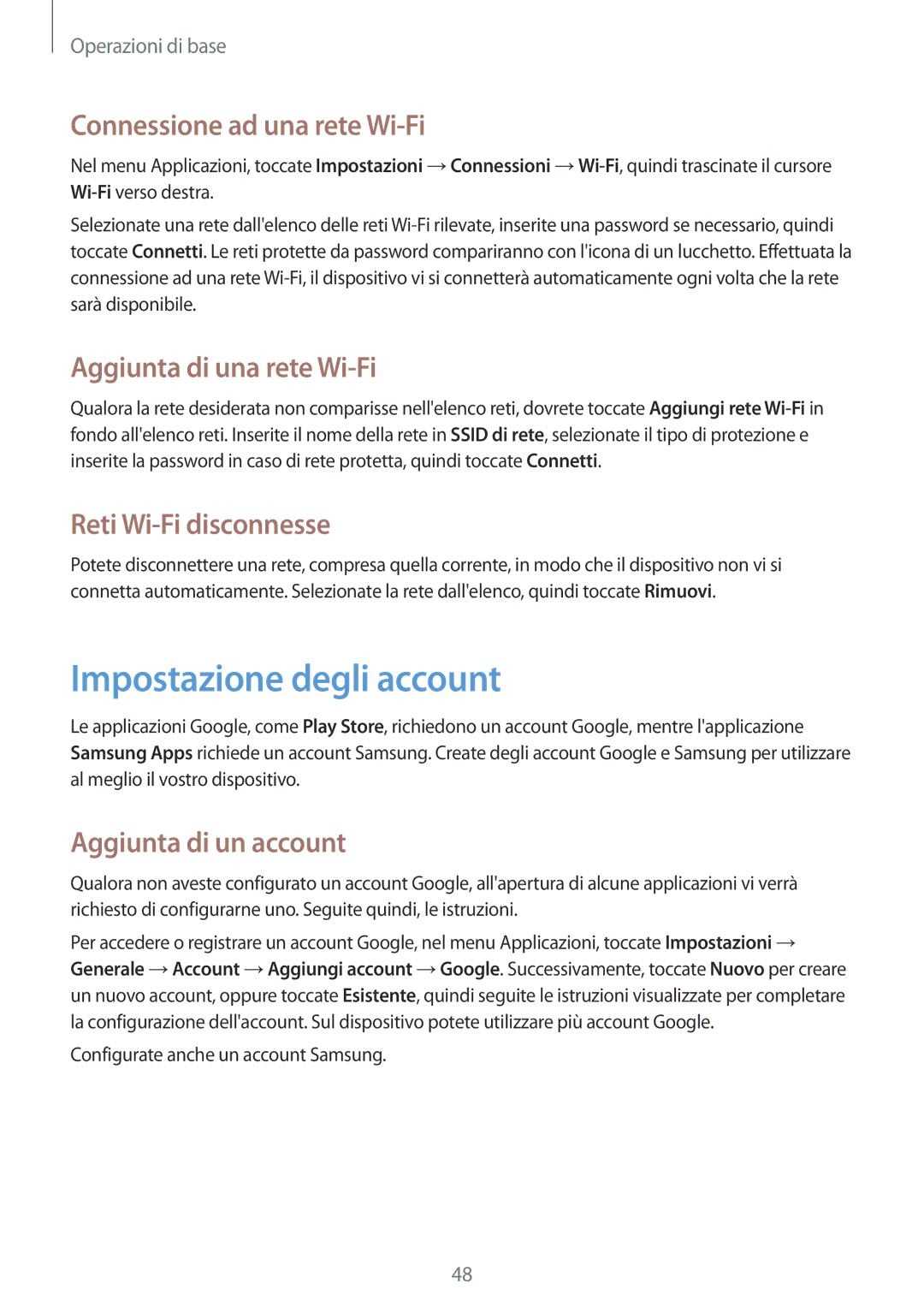 Samsung SM-T325NZWADBT manual Impostazione degli account, Connessione ad una rete Wi-Fi, Aggiunta di una rete Wi-Fi 