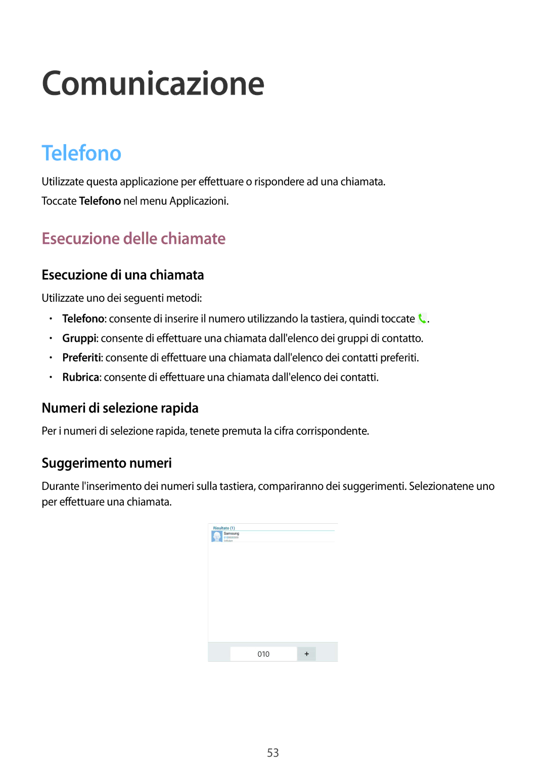 Samsung SM-T325NZWAXEO manual Telefono, Esecuzione delle chiamate, Esecuzione di una chiamata, Numeri di selezione rapida 