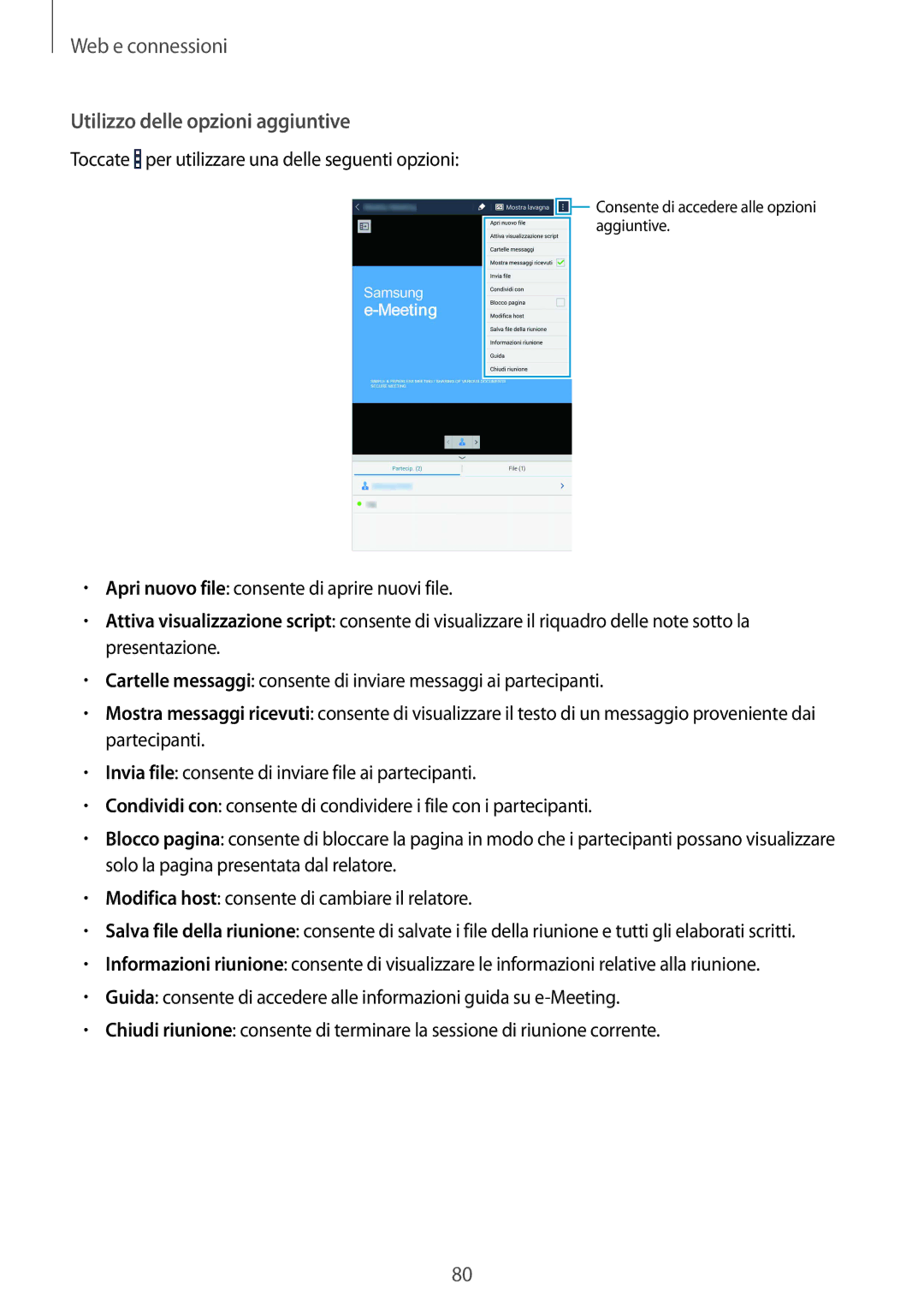 Samsung SM-T325NZWAXEO, SM-T325NZWADBT, SM-T325NZWAITV manual Utilizzo delle opzioni aggiuntive 