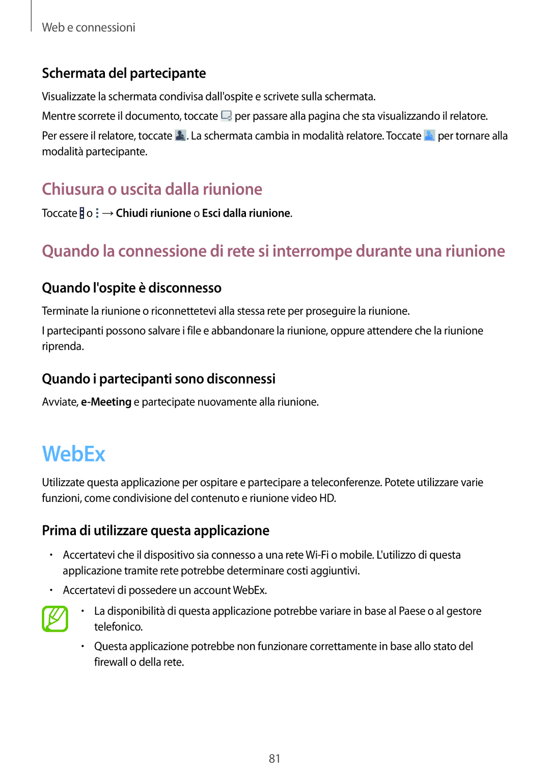 Samsung SM-T325NZWADBT, SM-T325NZWAITV, SM-T325NZWAXEO manual WebEx, Chiusura o uscita dalla riunione 