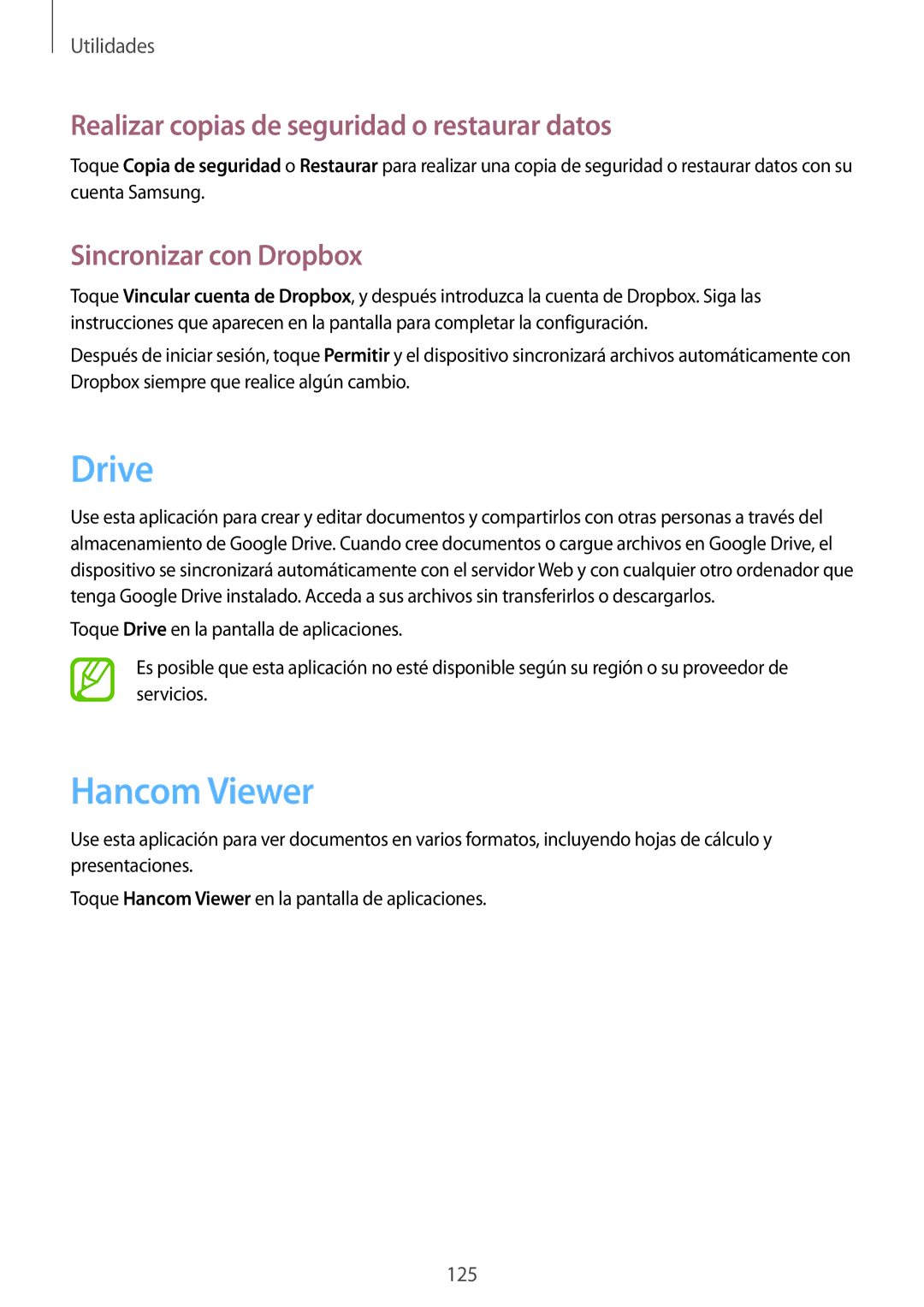 Samsung SM-T325NZKAPHE manual Drive, Hancom Viewer, Realizar copias de seguridad o restaurar datos, Sincronizar con Dropbox 