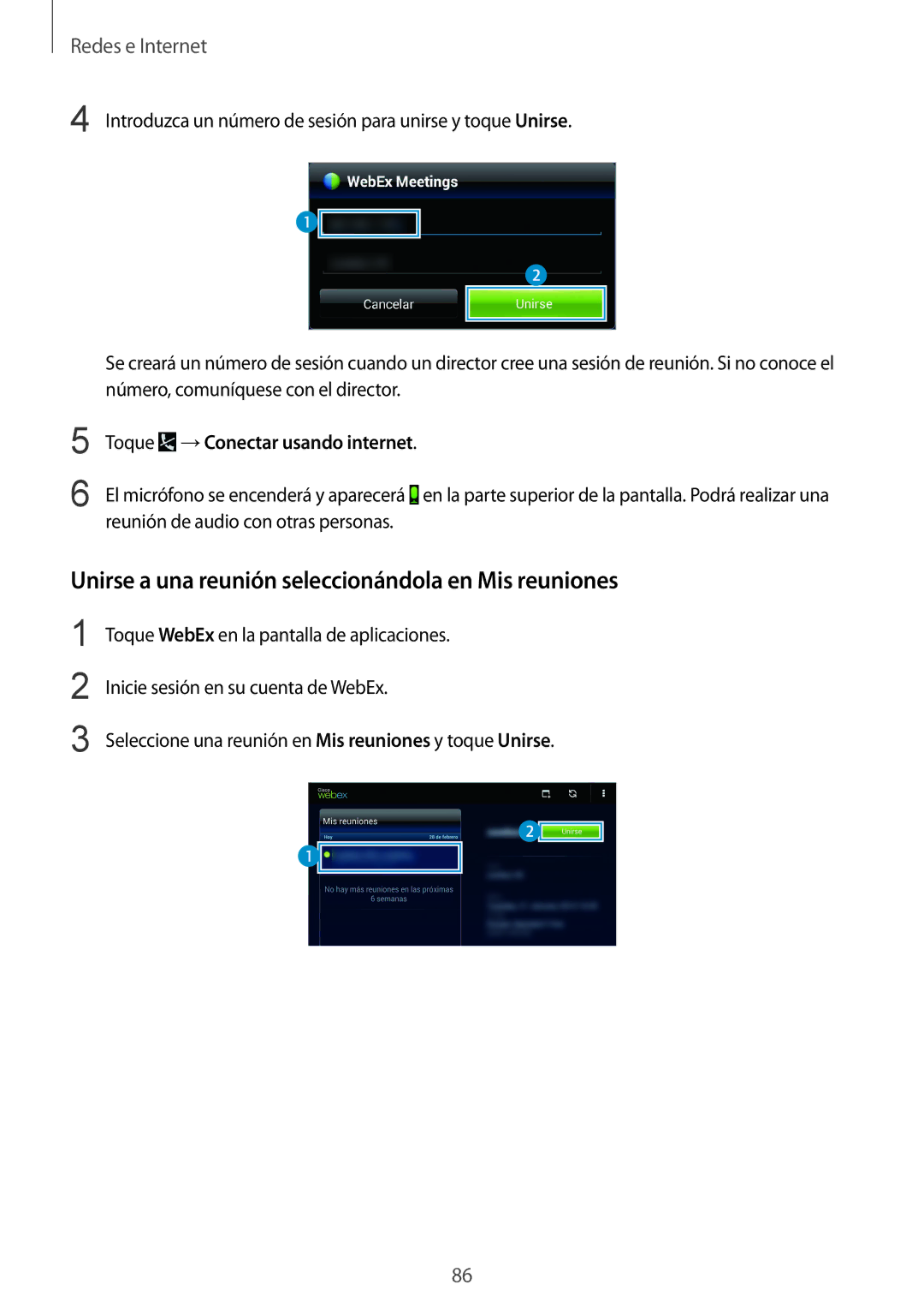 Samsung SM-T325NZWAPHE manual Unirse a una reunión seleccionándola en Mis reuniones, Toque →Conectar usando internet 