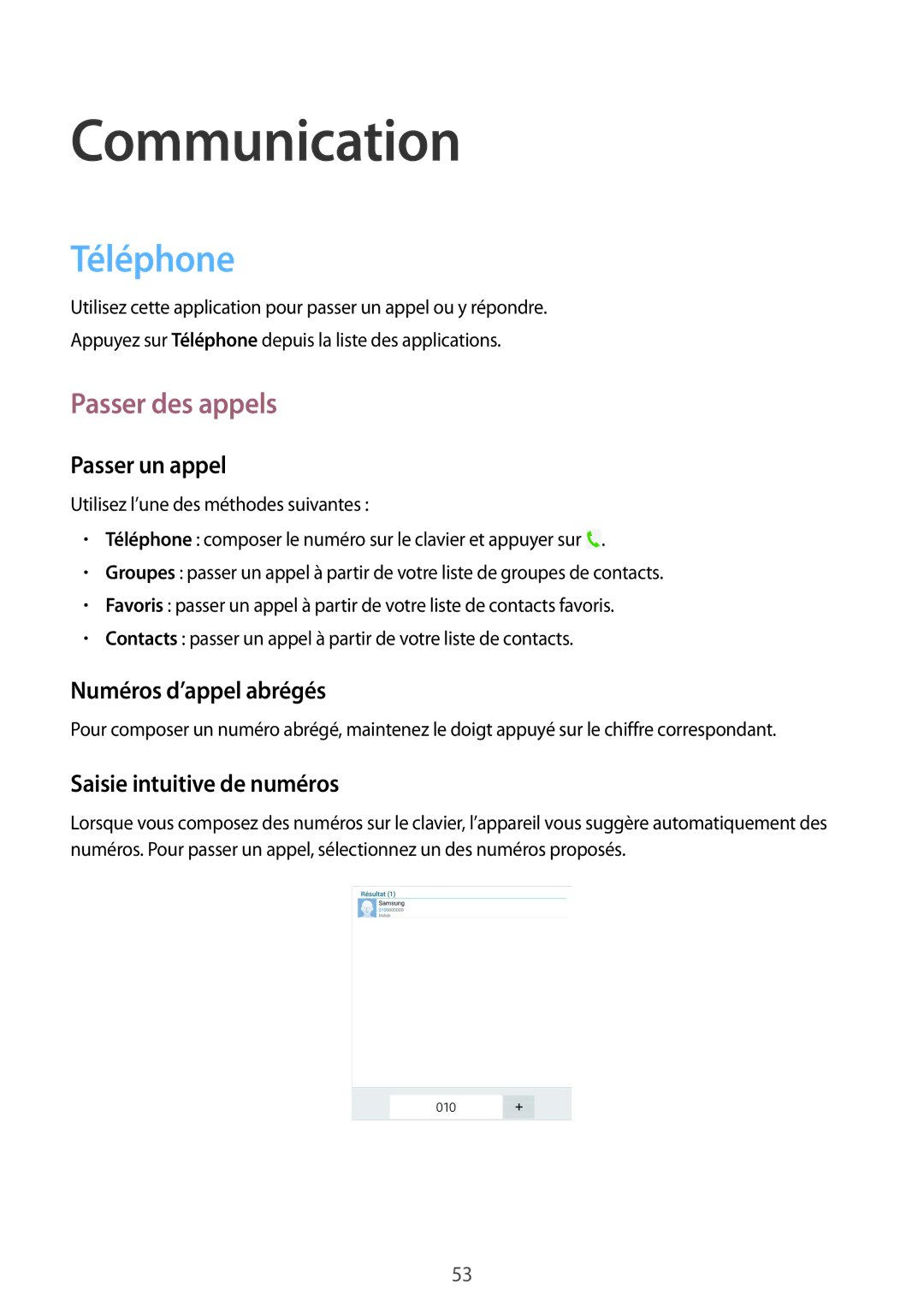 Samsung SM-T325NZWAXEF Téléphone, Passer des appels, Passer un appel, Numéros d’appel abrégés, Saisie intuitive de numéros 