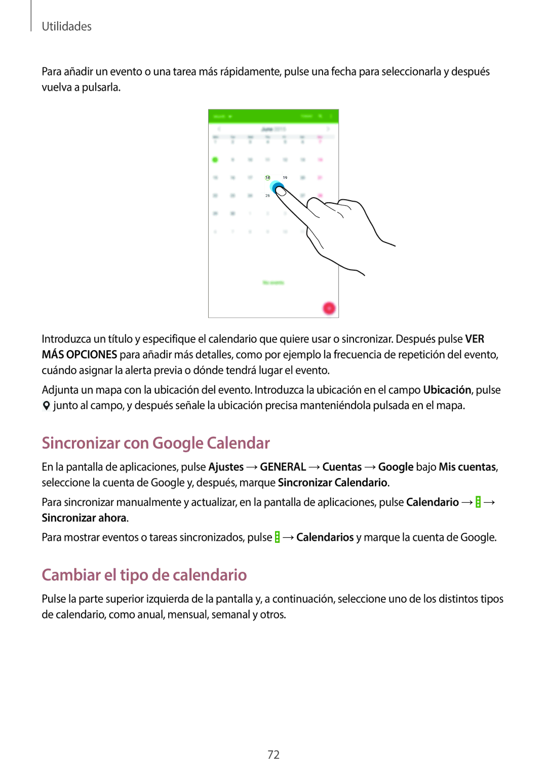 Samsung SM-T330NYKAPHE, SM-T330NZWAPHE manual Sincronizar con Google Calendar, Cambiar el tipo de calendario 