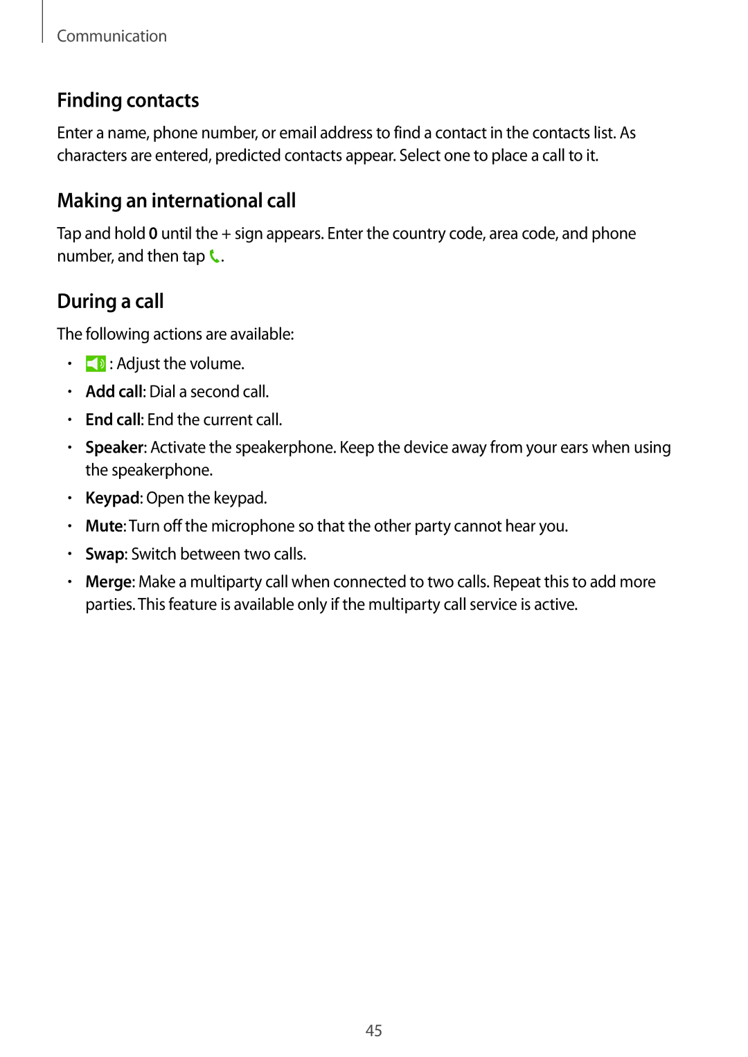 Samsung SM-T335NYKAVDH, SM-T335NYKAATO, SM-T335NYKAEUR manual Finding contacts, Making an international call, During a call 