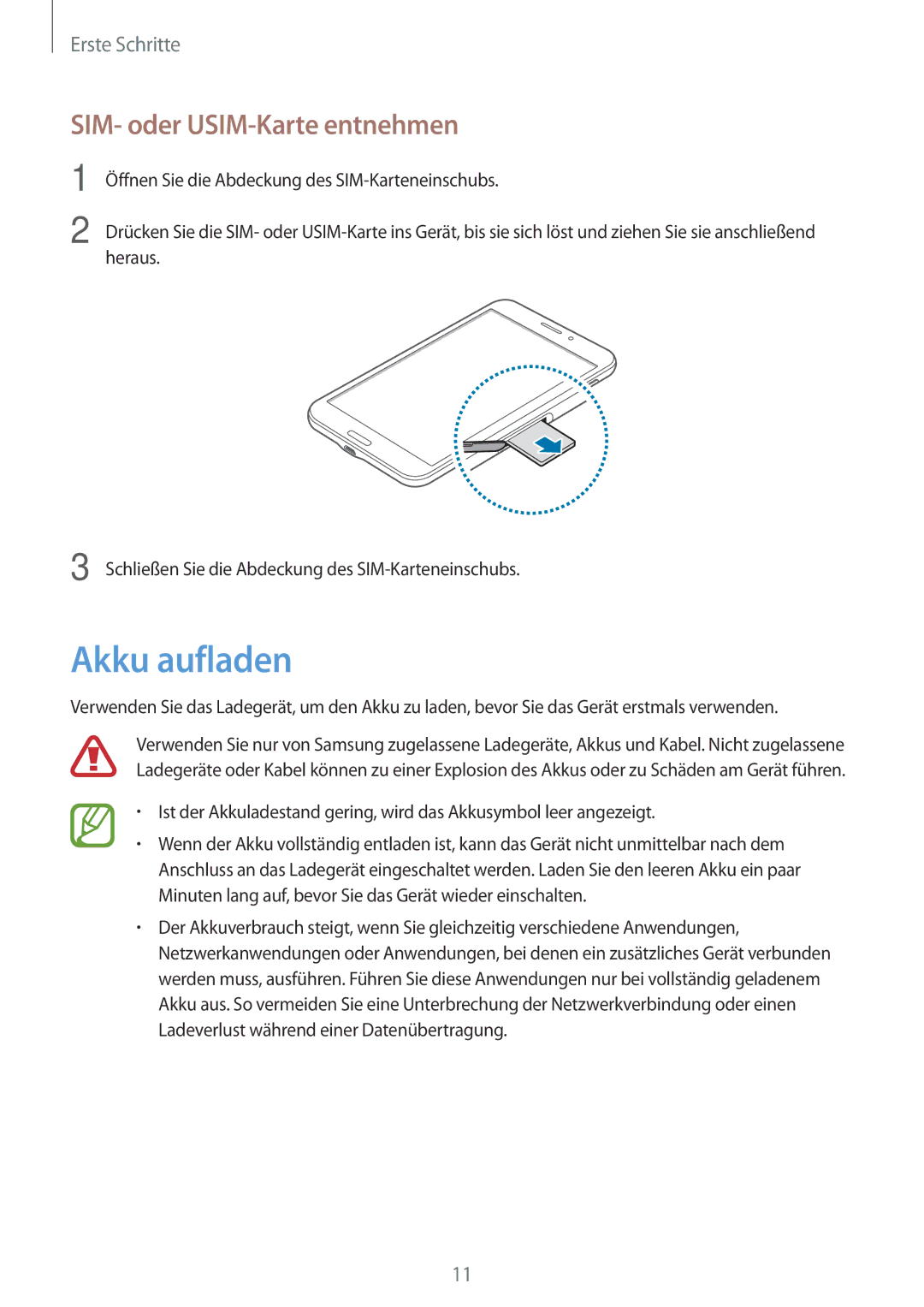 Samsung SM-T335NZWADTM, SM-T335NYKAATO, SM-T335NYKAEUR, SM-T335NYKACOS manual Akku aufladen, SIM- oder USIM-Karte entnehmen 