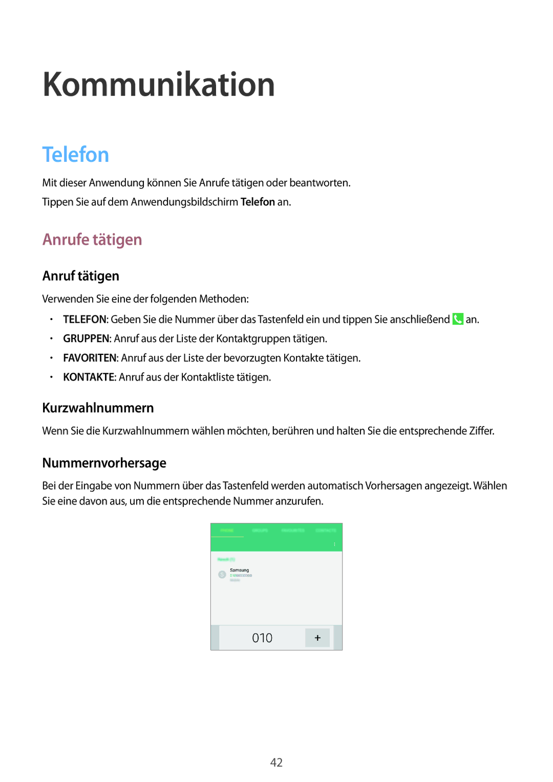 Samsung SM-T335NYKAATO, SM-T335NYKAEUR, SM-T335NYKACOS, SM-T335NZWAEUR, SM-T335NZWADTM Kommunikation, Telefon, Anrufe tätigen 