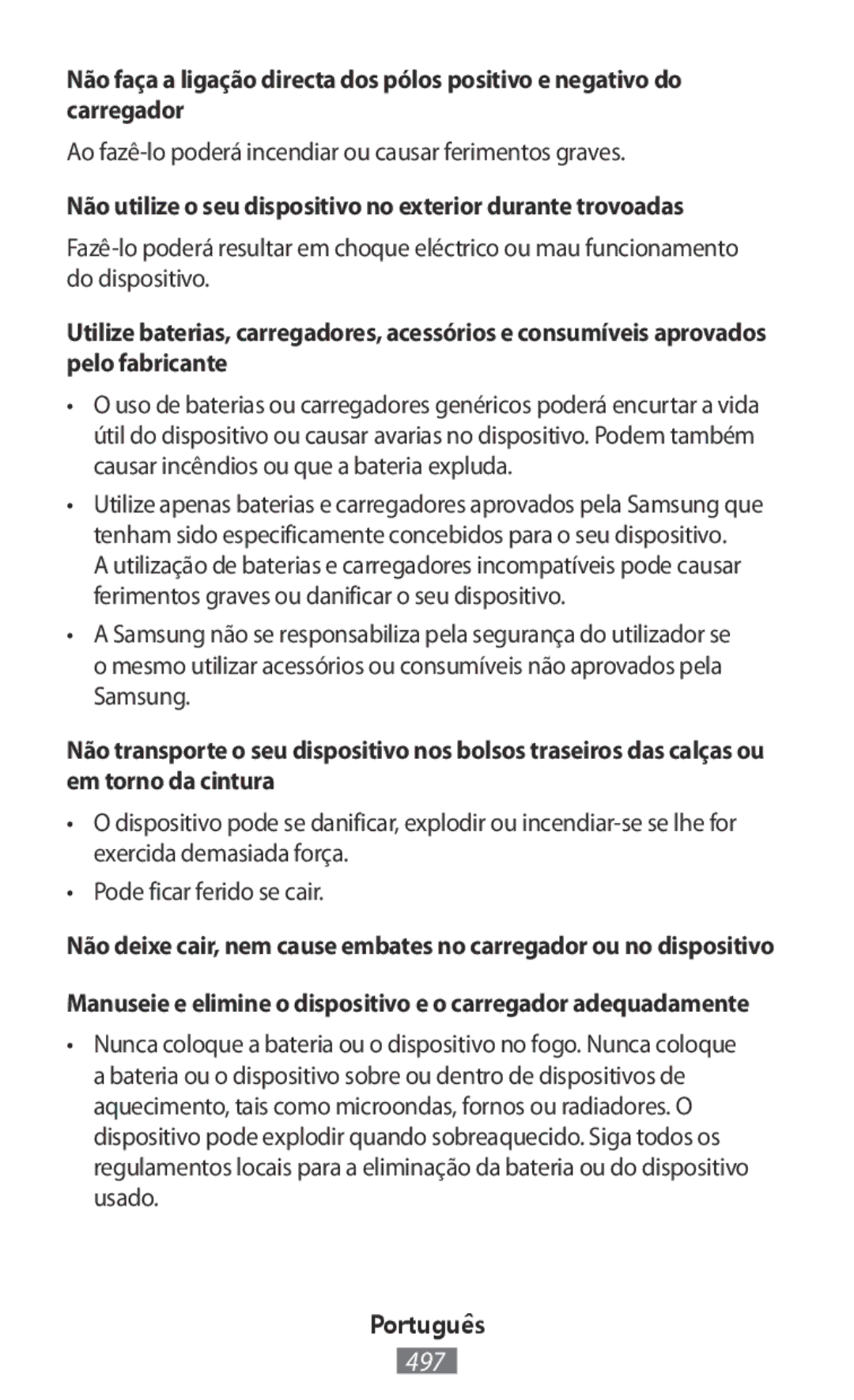 Samsung SM-T335NZWAPHE, SM-T335NYKAATO, SM-T335NYKAEUR manual Ao fazê-lo poderá incendiar ou causar ferimentos graves 