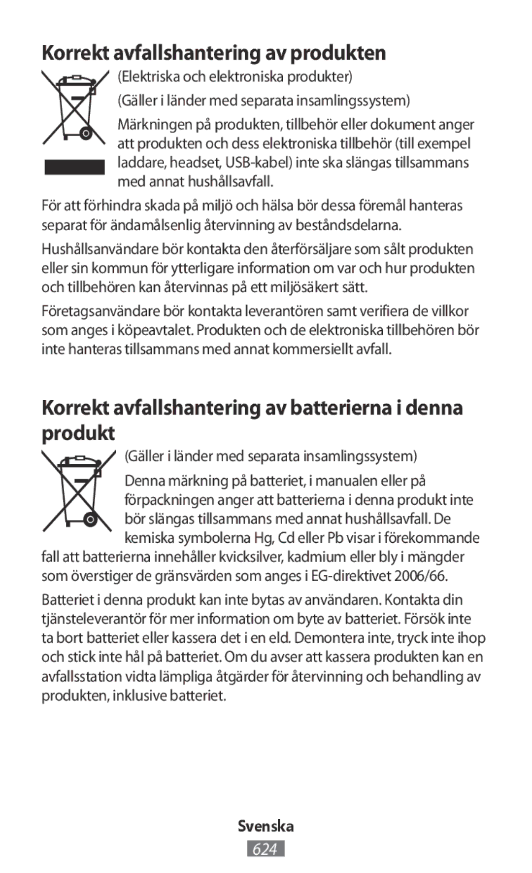 Samsung SM-T335NDWANEE Korrekt avfallshantering av produkten, Korrekt avfallshantering av batterierna i denna produkt 