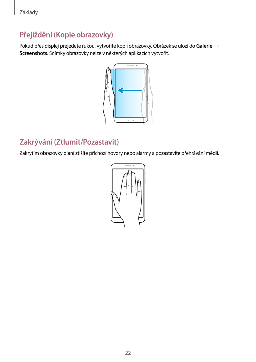 Samsung SM-T335NYKAVDC, SM-T335NYKACOS, SM-T335NZWAAUT manual Přejíždění Kopie obrazovky, Zakrývání Ztlumit/Pozastavit 