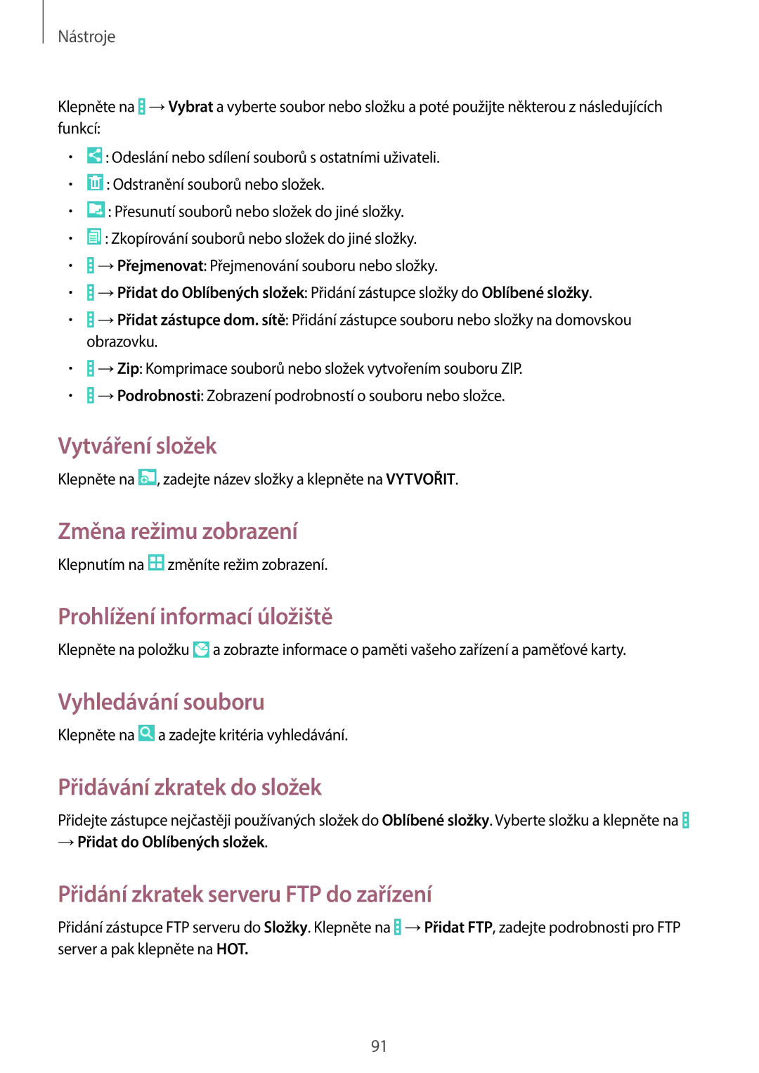 Samsung SM-T335NYKACOS manual Vytváření složek, Změna režimu zobrazení, Prohlížení informací úložiště, Vyhledávání souboru 