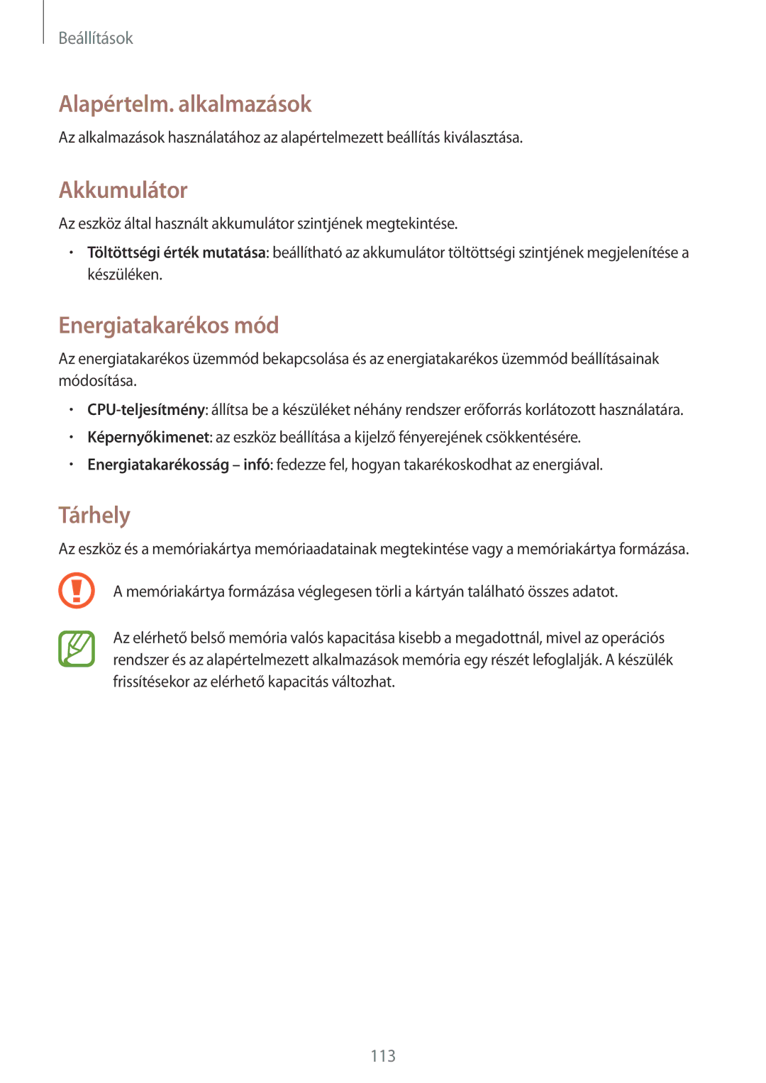 Samsung SM-T335NYKAVDC, SM-T335NYKACOS, SM-T335NZWAAUT Alapértelm. alkalmazások, Akkumulátor, Energiatakarékos mód, Tárhely 