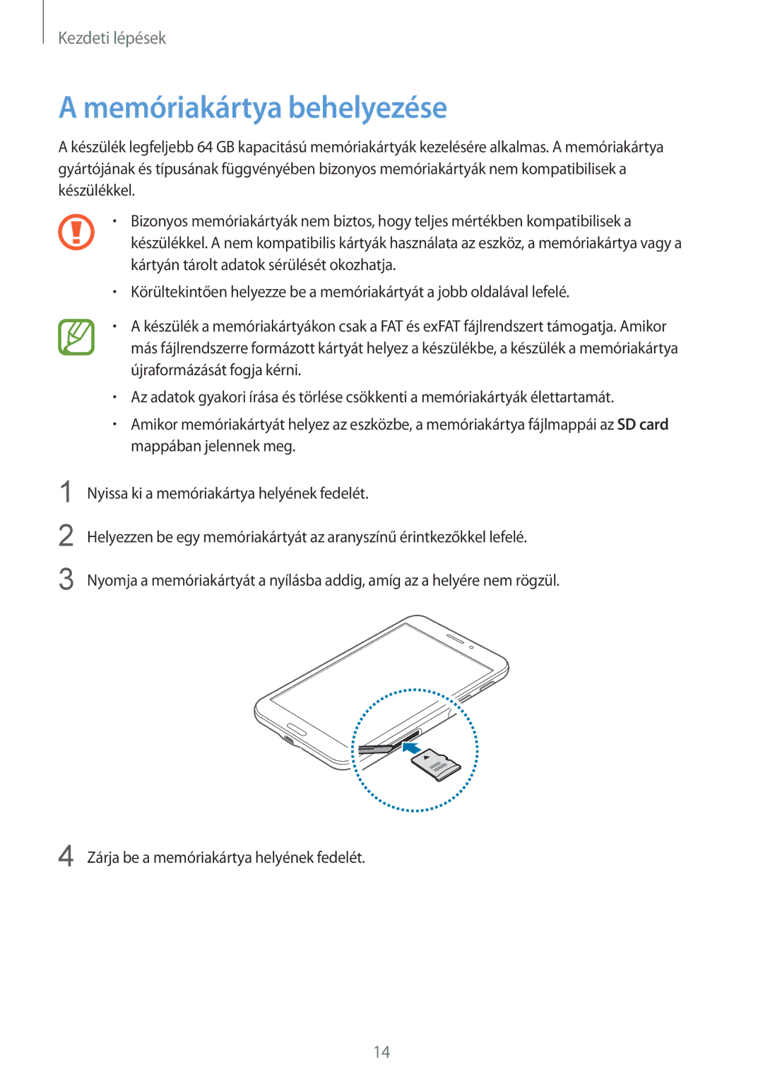 Samsung SM-T335NYKACOS, SM-T335NYKAVDC, SM-T335NZWAAUT, SM-T335NZWATMH, SM-T335NYKAVDH manual Memóriakártya behelyezése 