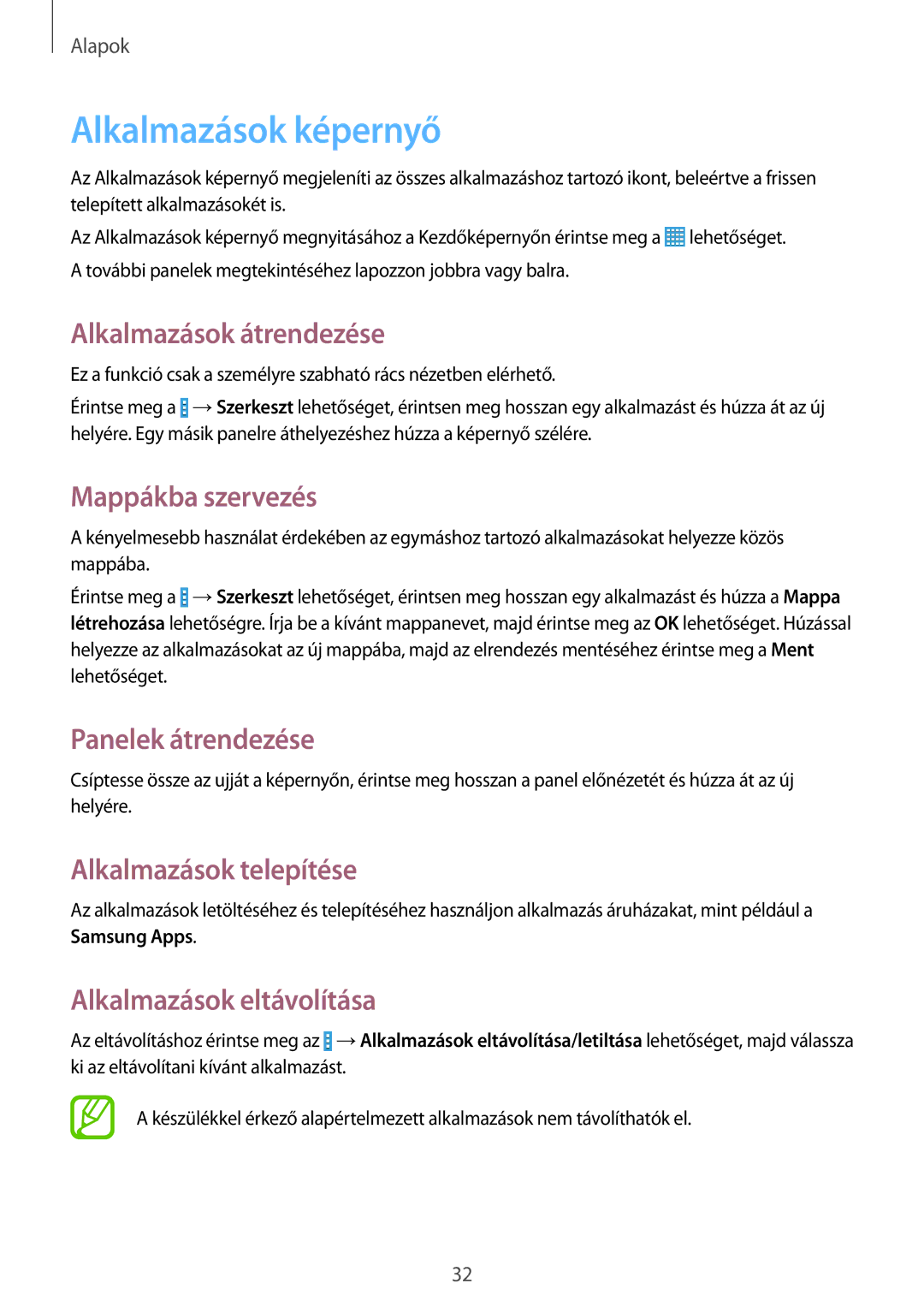 Samsung SM-T335NYKAVDH manual Alkalmazások képernyő, Alkalmazások átrendezése, Mappákba szervezés, Alkalmazások telepítése 