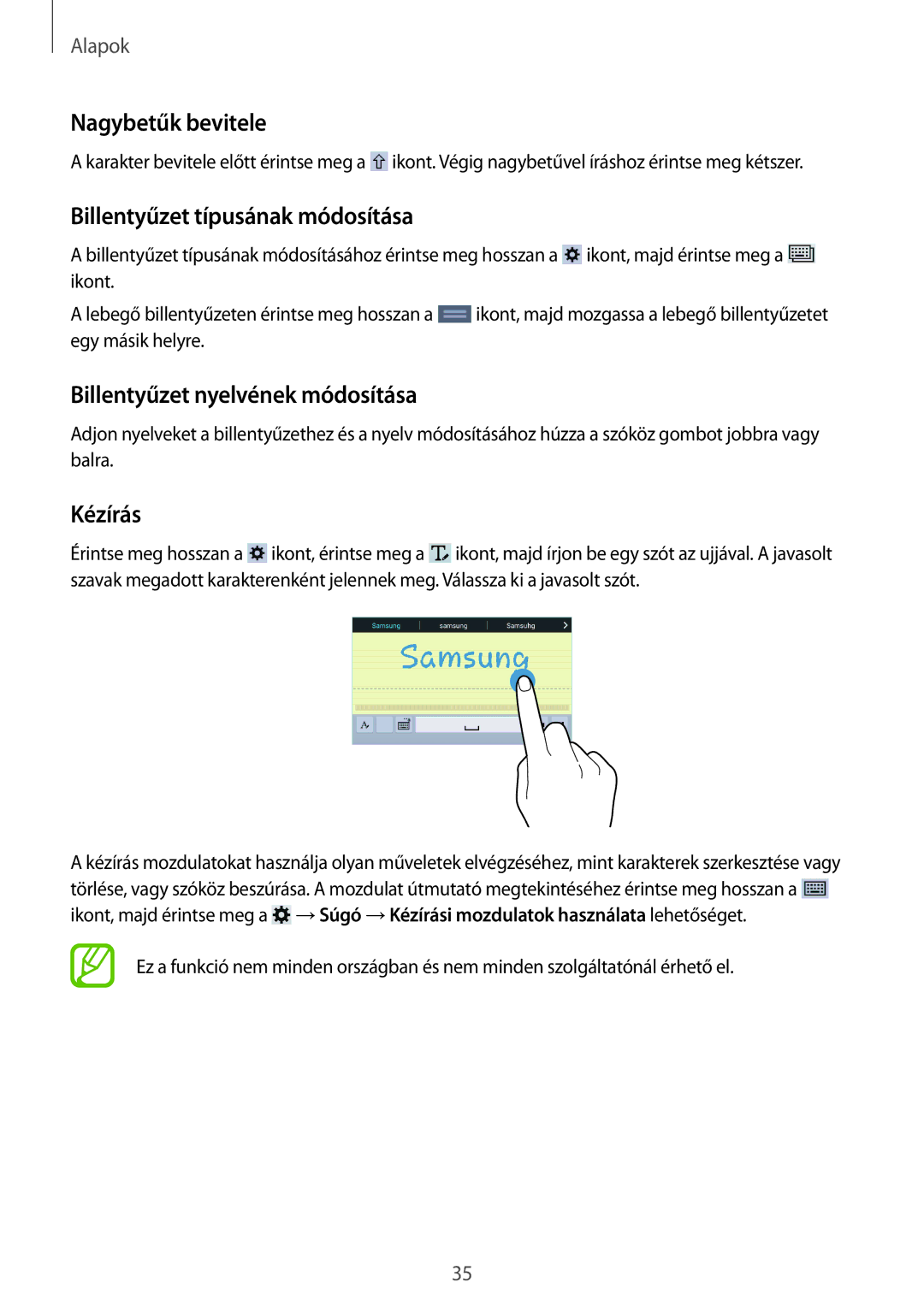 Samsung SM-T335NYKACOS Nagybetűk bevitele, Billentyűzet típusának módosítása, Billentyűzet nyelvének módosítása, Kézírás 