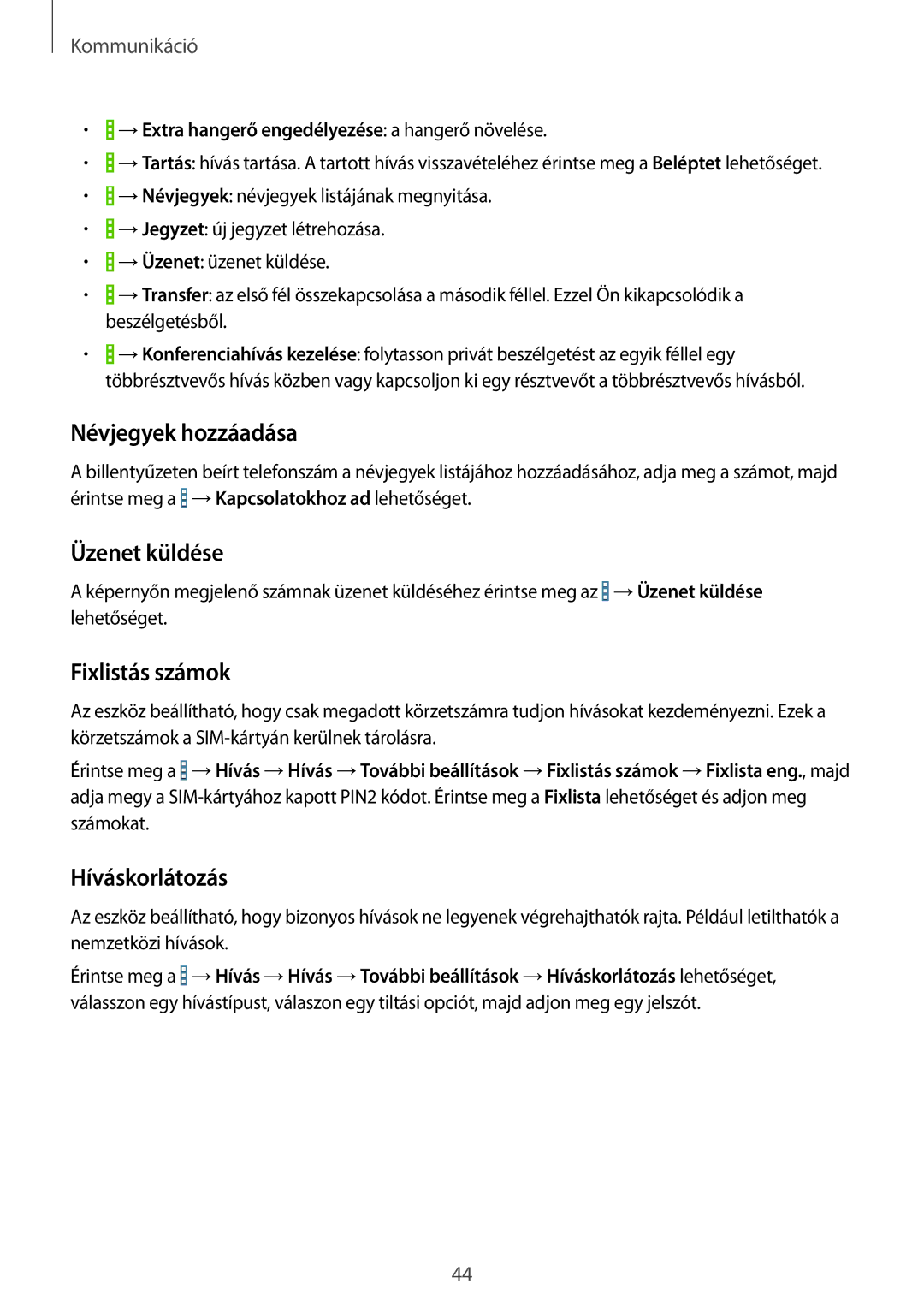 Samsung SM-T335NZWAAUT, SM-T335NYKACOS manual Névjegyek hozzáadása, Üzenet küldése, Fixlistás számok, Híváskorlátozás 