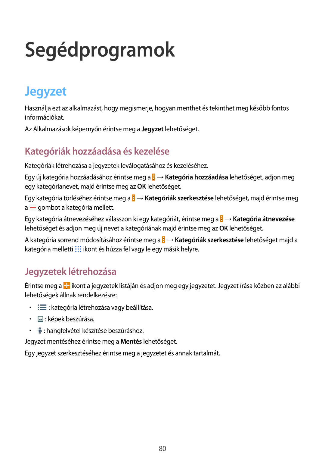 Samsung SM-T335NZWATMH, SM-T335NYKACOS manual Segédprogramok, Kategóriák hozzáadása és kezelése, Jegyzetek létrehozása 