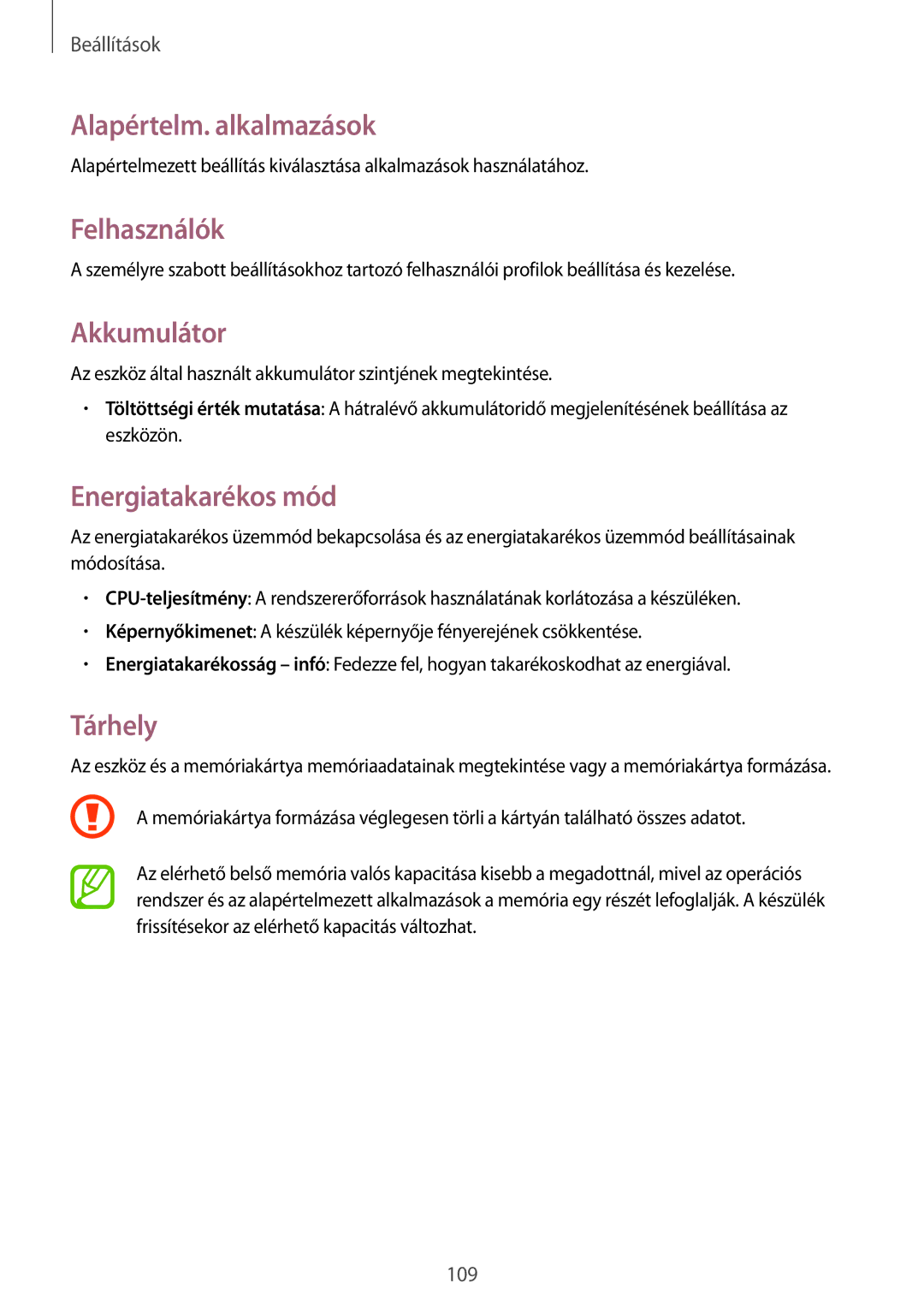 Samsung SM-T335NYKAVDH, SM-T335NYKACOS Alapértelm. alkalmazások, Felhasználók, Akkumulátor, Energiatakarékos mód, Tárhely 