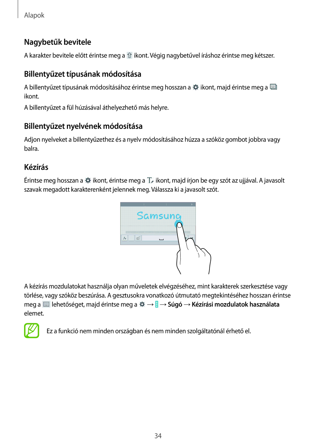 Samsung SM-T335NZWAXSK Nagybetűk bevitele, Billentyűzet típusának módosítása, Billentyűzet nyelvének módosítása, Kézírás 