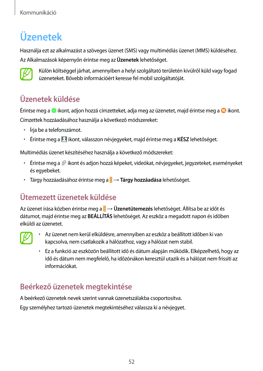 Samsung SM-T335NZWATMH, SM-T335NYKACOS Üzenetek küldése, Ütemezett üzenetek küldése, Beérkező üzenetek megtekintése 