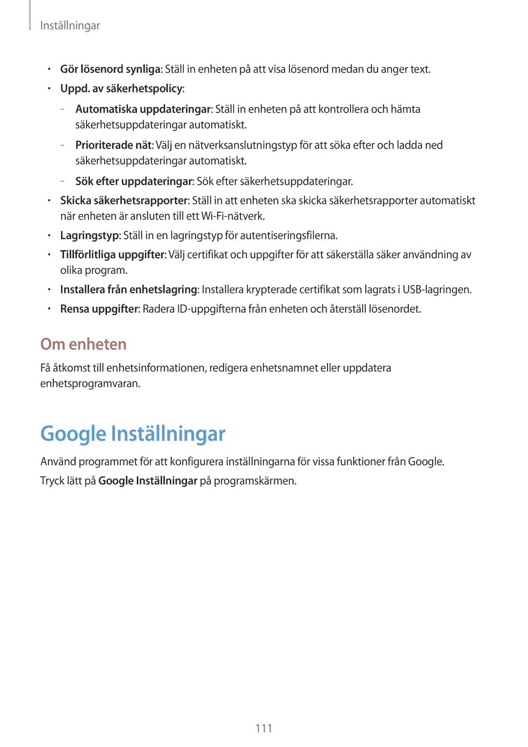Samsung SM-T335NYKANEE, SM-T335NZWANEE, SM-T335NDWANEE manual Google Inställningar, Om enheten, Uppd. av säkerhetspolicy 