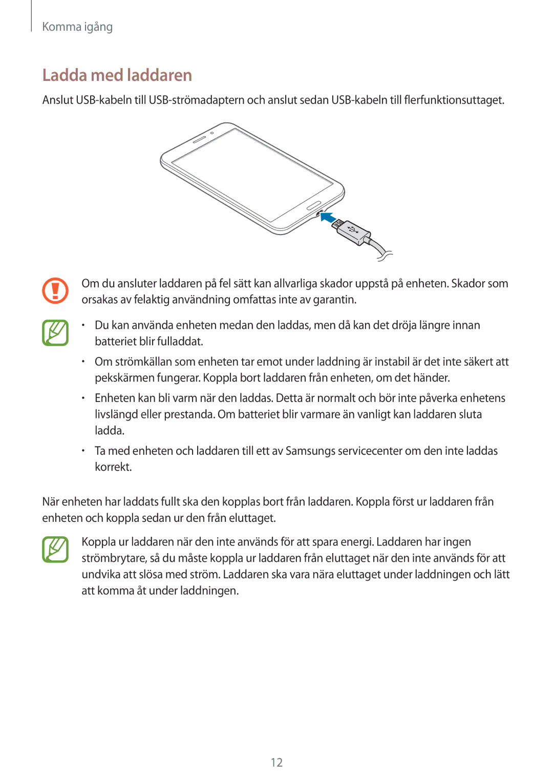 Samsung SM-T335NYKANEE, SM-T335NZWANEE, SM-T335NDWANEE manual Ladda med laddaren 