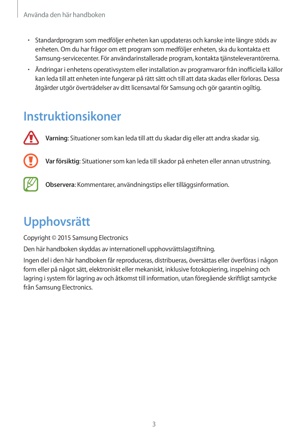 Samsung SM-T335NYKANEE, SM-T335NZWANEE, SM-T335NDWANEE manual Instruktionsikoner, Upphovsrätt 