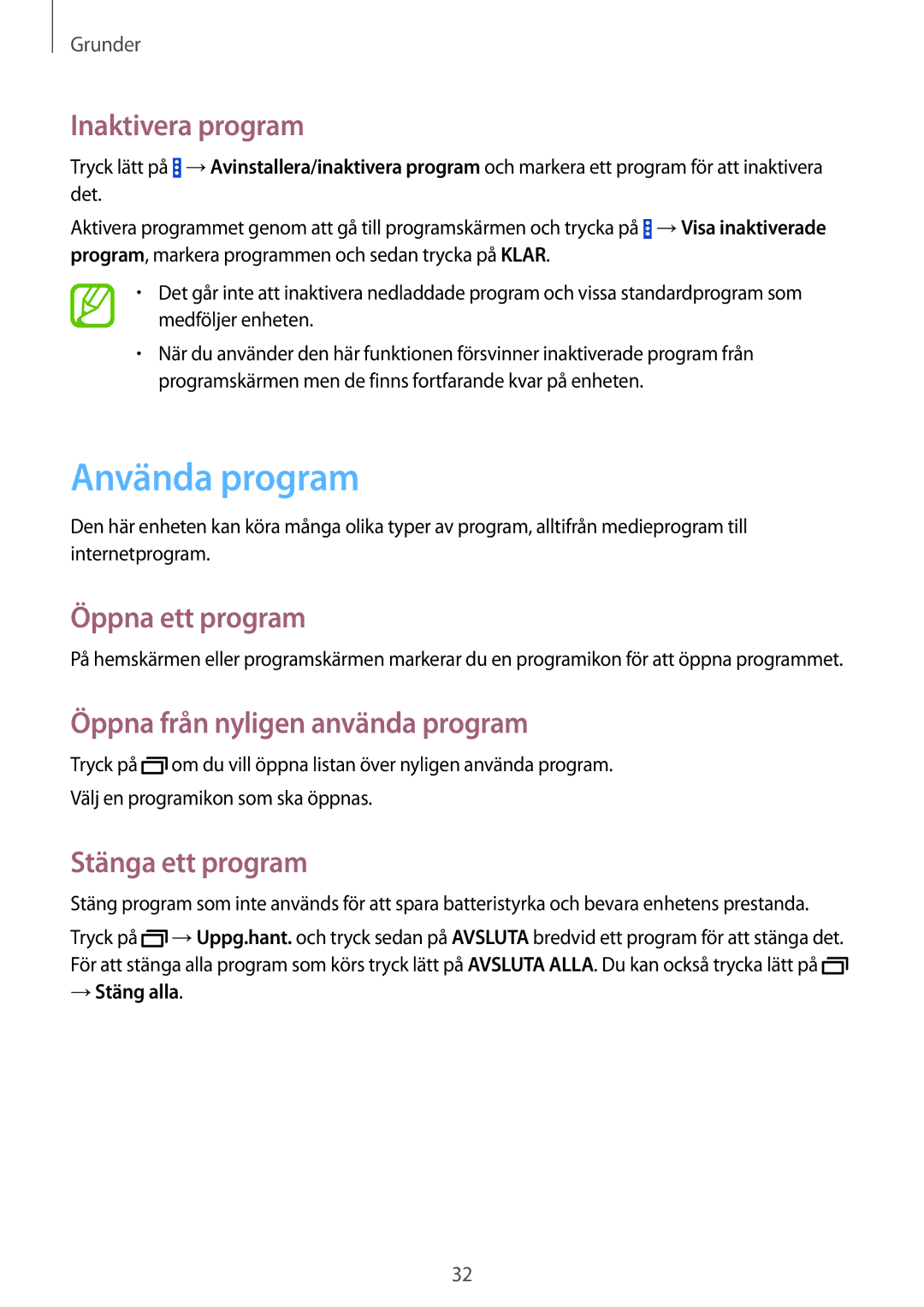 Samsung SM-T335NDWANEE manual Använda program, Inaktivera program, Öppna ett program, Öppna från nyligen använda program 