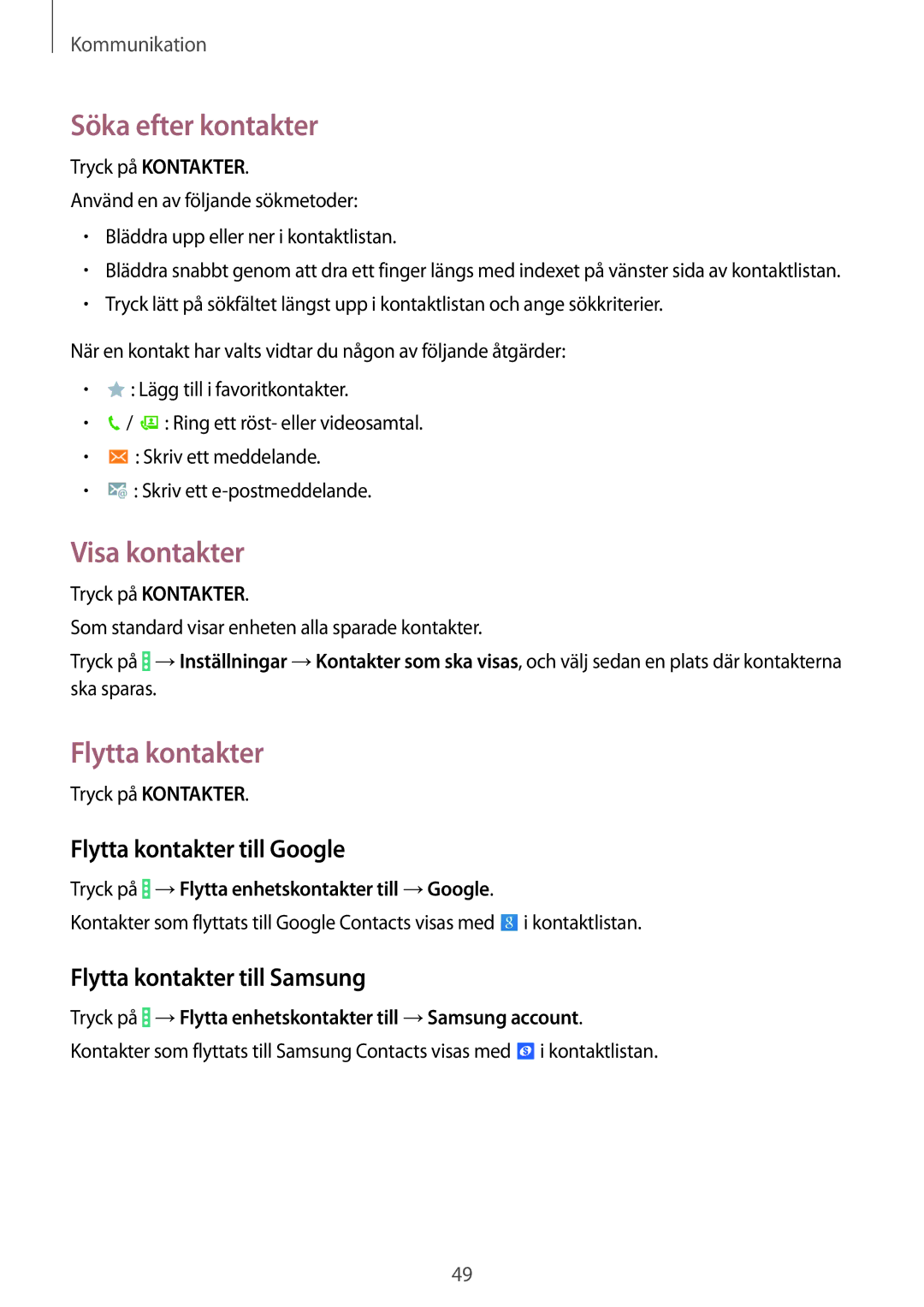 Samsung SM-T335NZWANEE, SM-T335NYKANEE manual Söka efter kontakter, Visa kontakter, Flytta kontakter till Google 