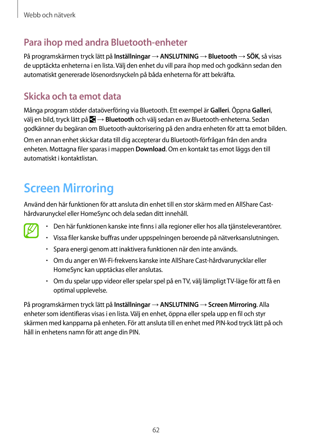 Samsung SM-T335NDWANEE, SM-T335NYKANEE Screen Mirroring, Para ihop med andra Bluetooth-enheter, Skicka och ta emot data 