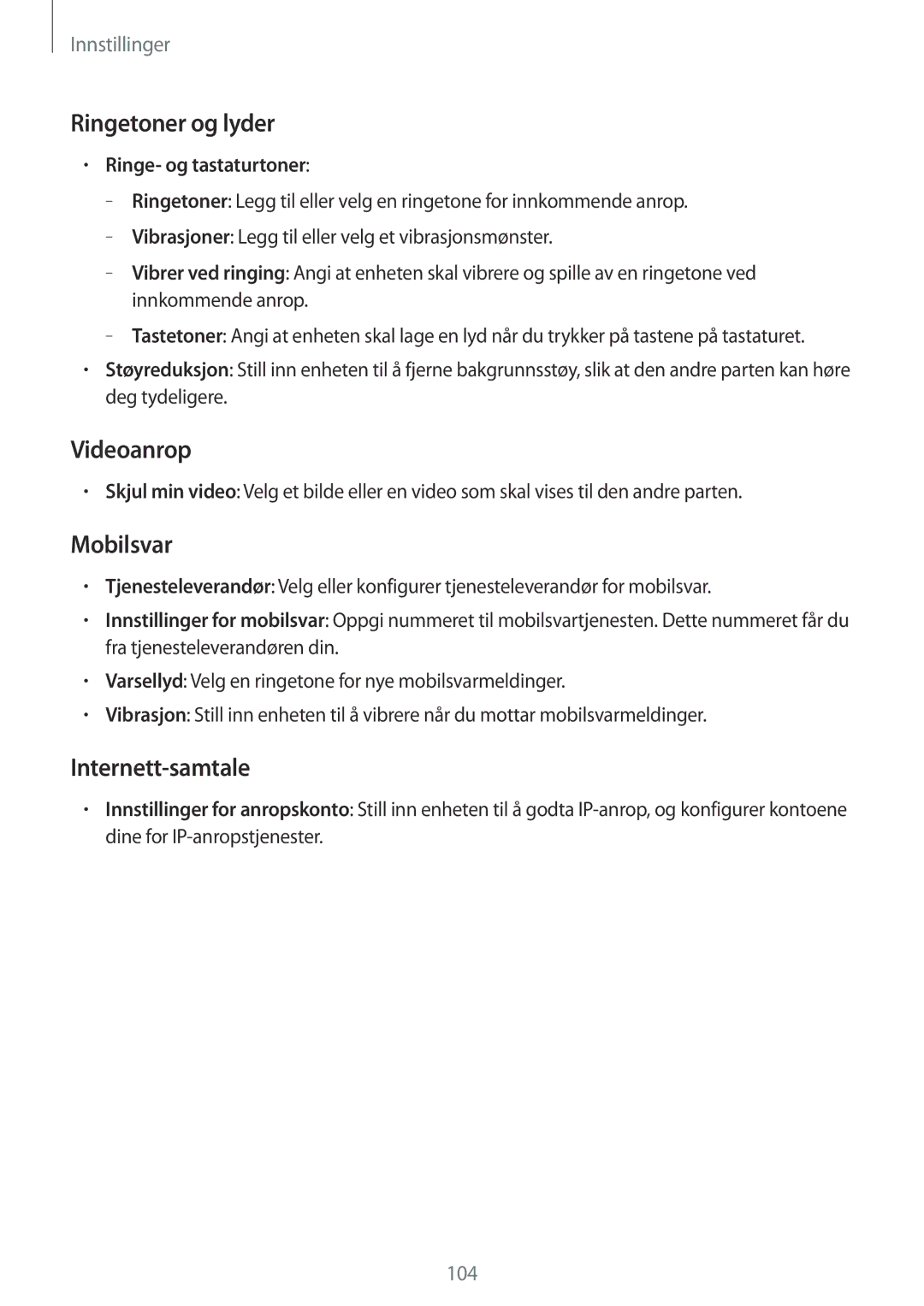 Samsung SM-T335NDWANEE manual Ringetoner og lyder, Videoanrop, Mobilsvar, Internett-samtale, Ringe- og tastaturtoner 