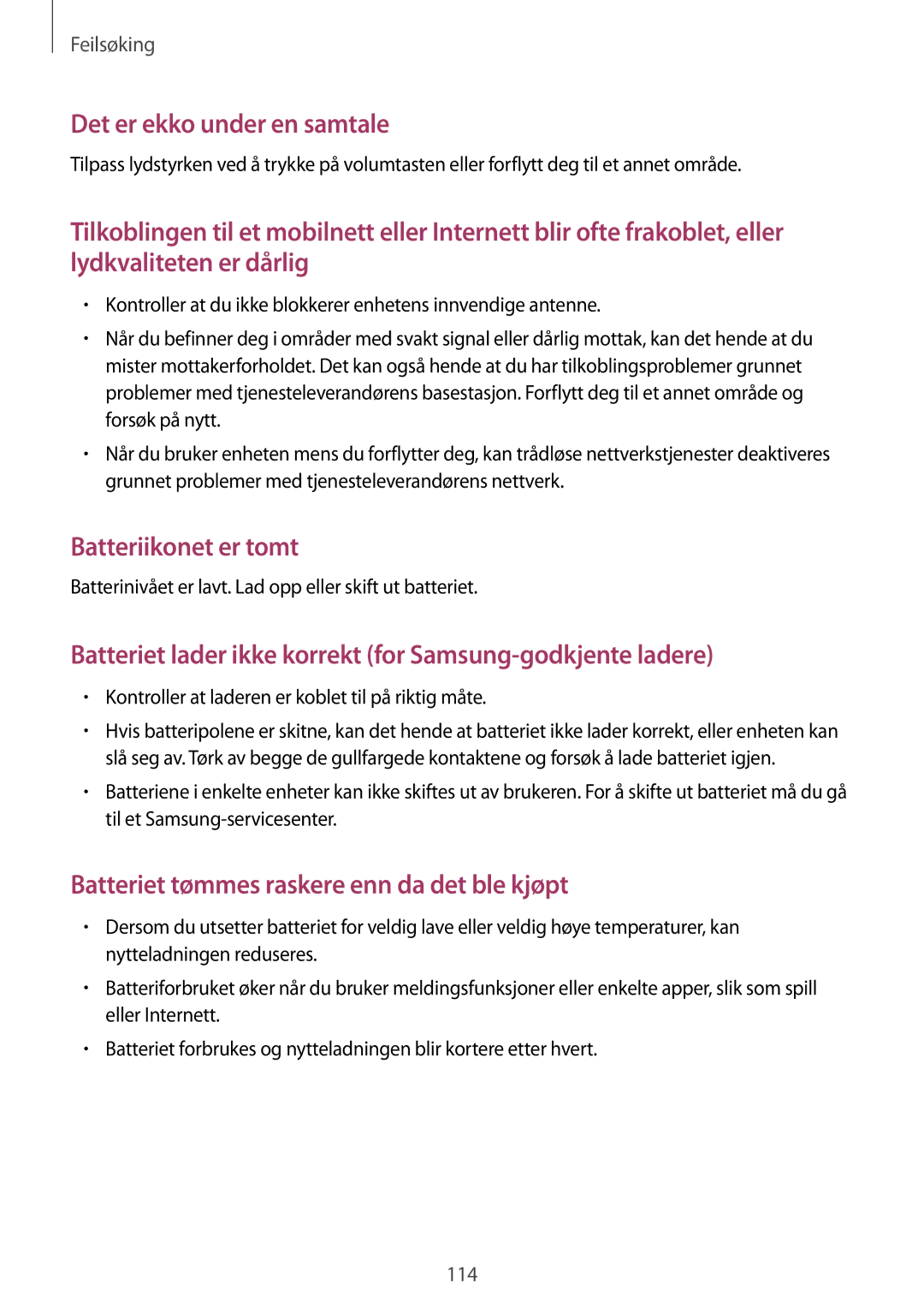 Samsung SM-T335NYKANEE, SM-T335NZWANEE, SM-T335NDWANEE manual Batterinivået er lavt. Lad opp eller skift ut batteriet 